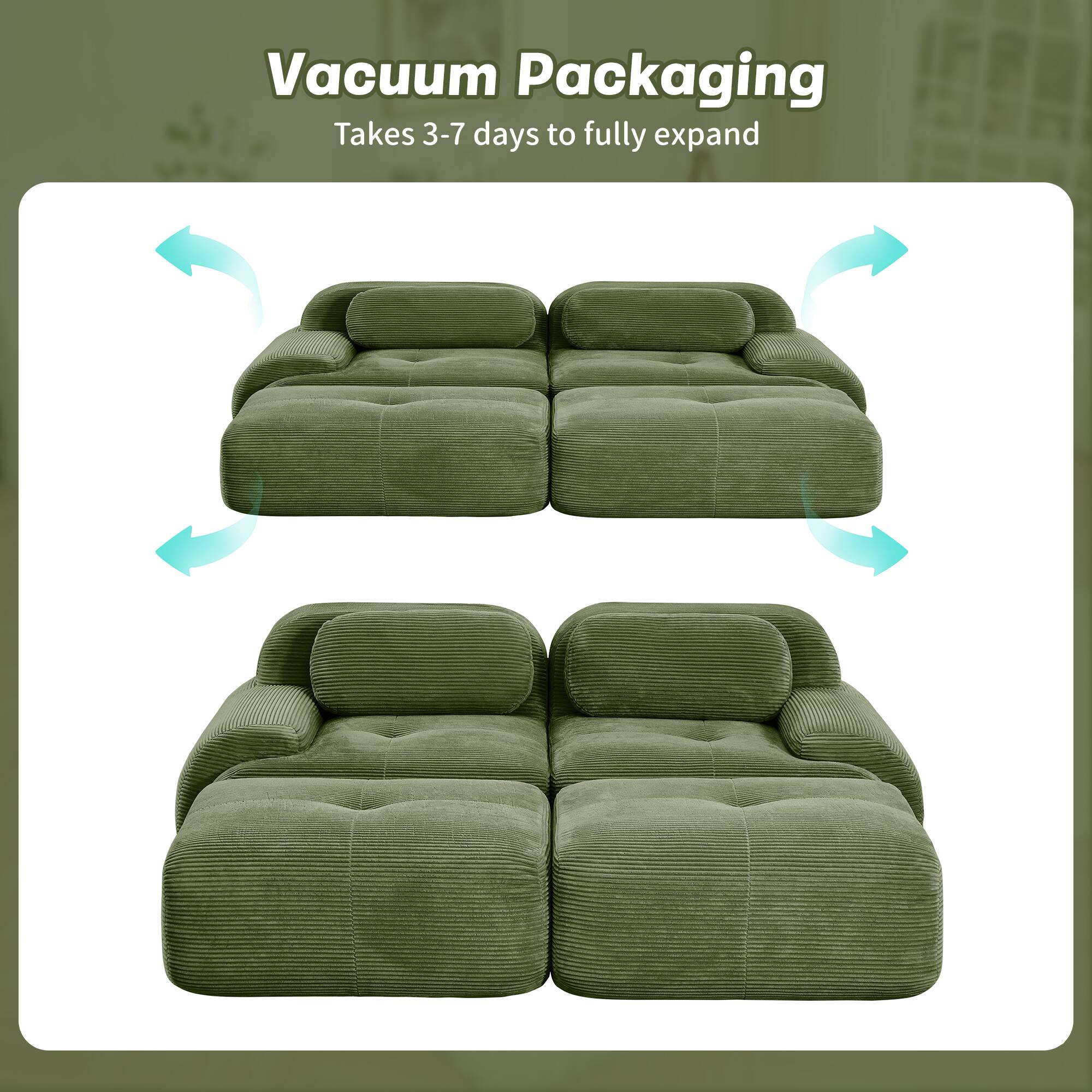 Vacuum Packaging  
Takes 3-7 days to fully expand