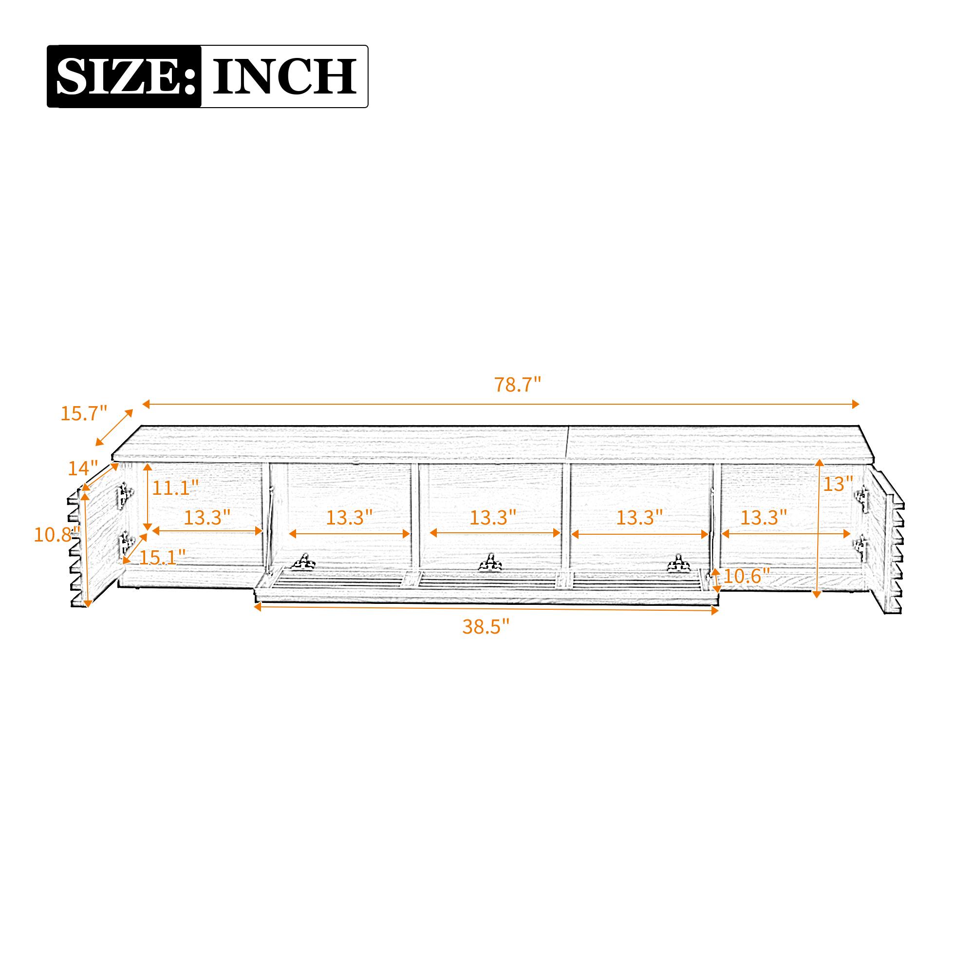 SIZE: INCH  
15.7"  
78.7"  
14"  
10.8"  
11.1"  
13.3"  
15.1"  
13.3"  
38.5"  
13.3"  
10.6"  
13"