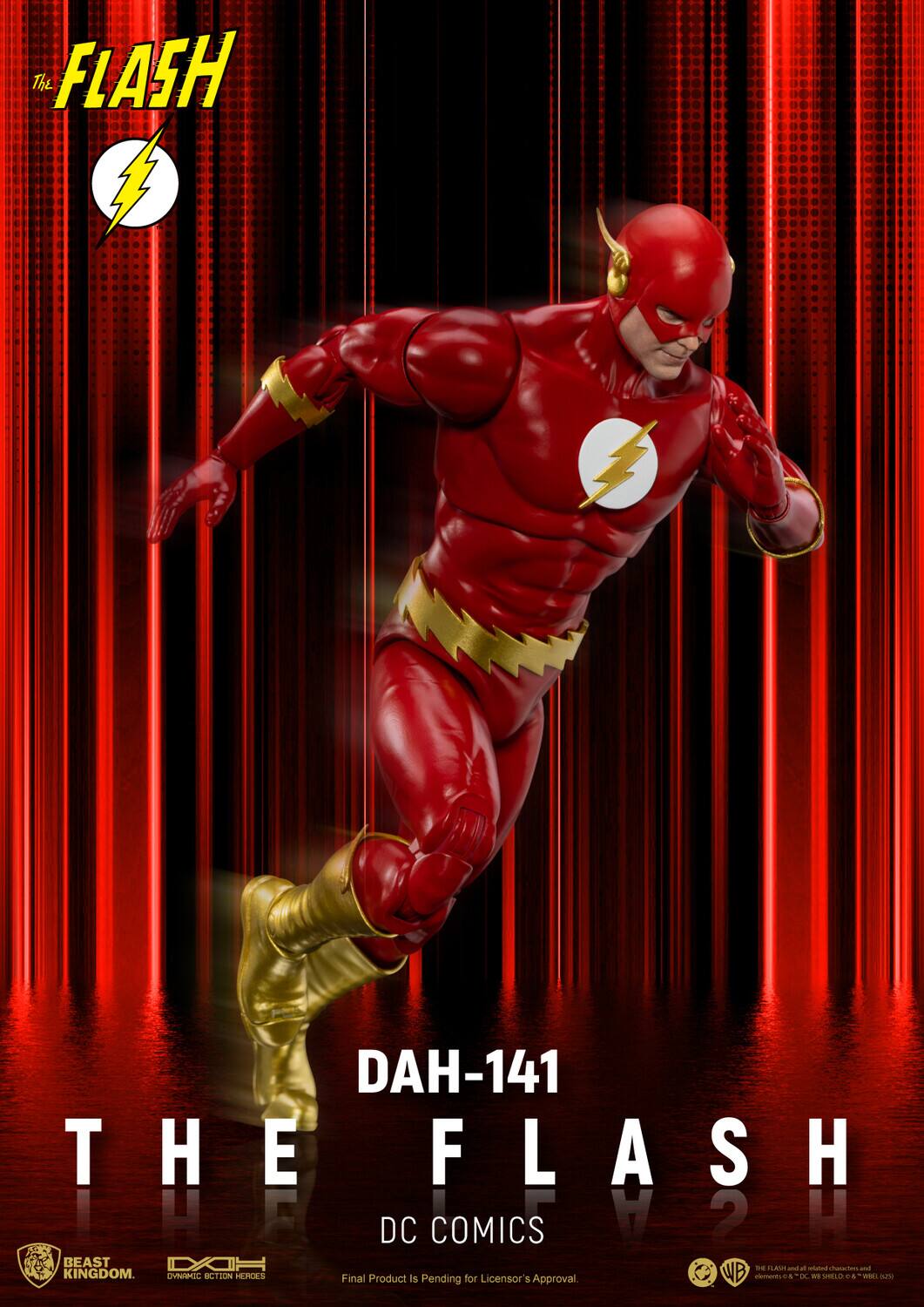The FLASH DAH-141  
THE FLASH  
DC COMICS  
BEAST KINGDOM  
Final Product is Pending for Licensor's Approval  
WB