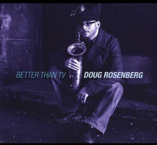 Doug Rosenberg - Better Than TV   - COMPACT DISCS [CD]