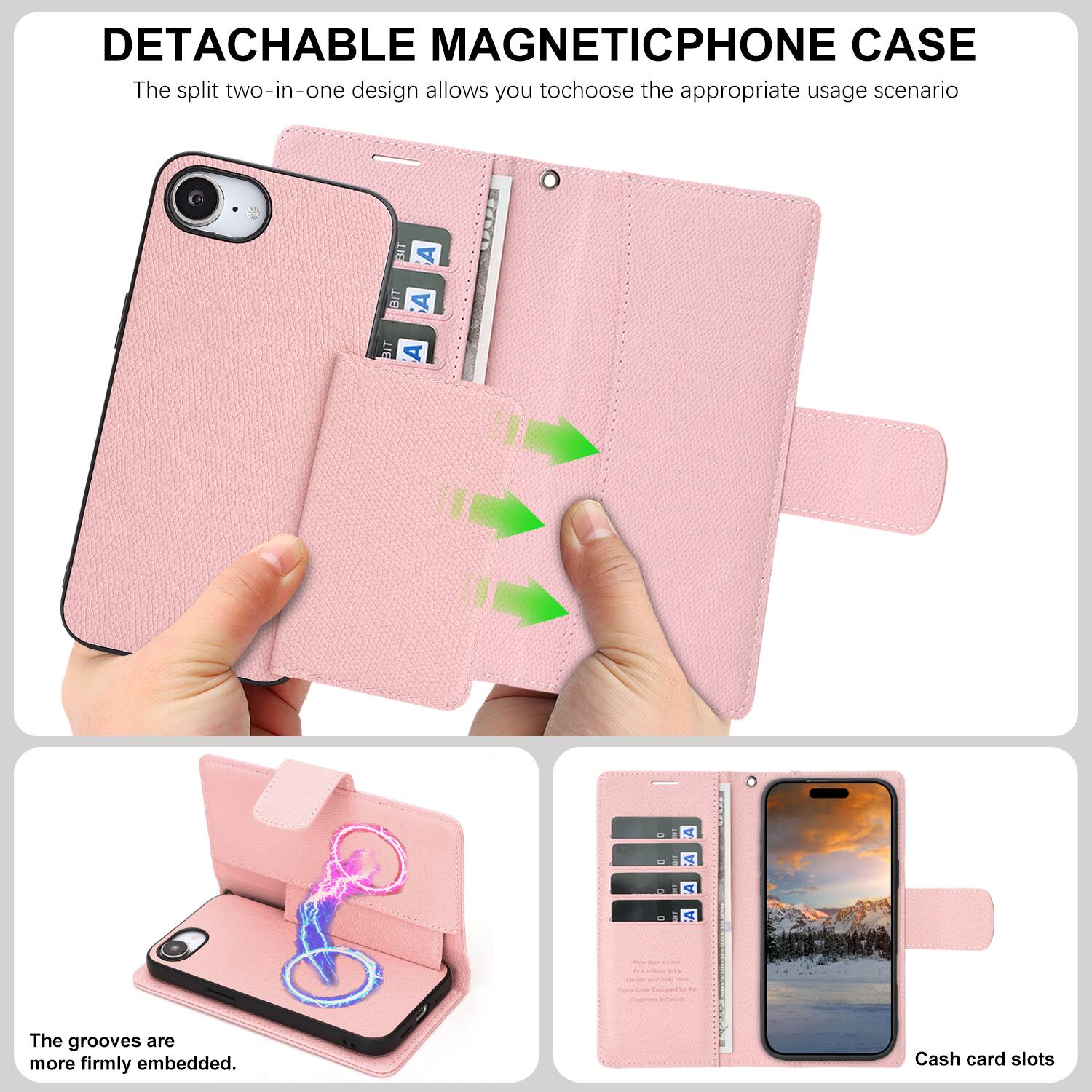 DETACHABLE MAGNETIC PHONE CASE

The split two-in-one design allows you to choose the appropriate usage scenario.

The grooves are more firmly embedded.

Cash card slots