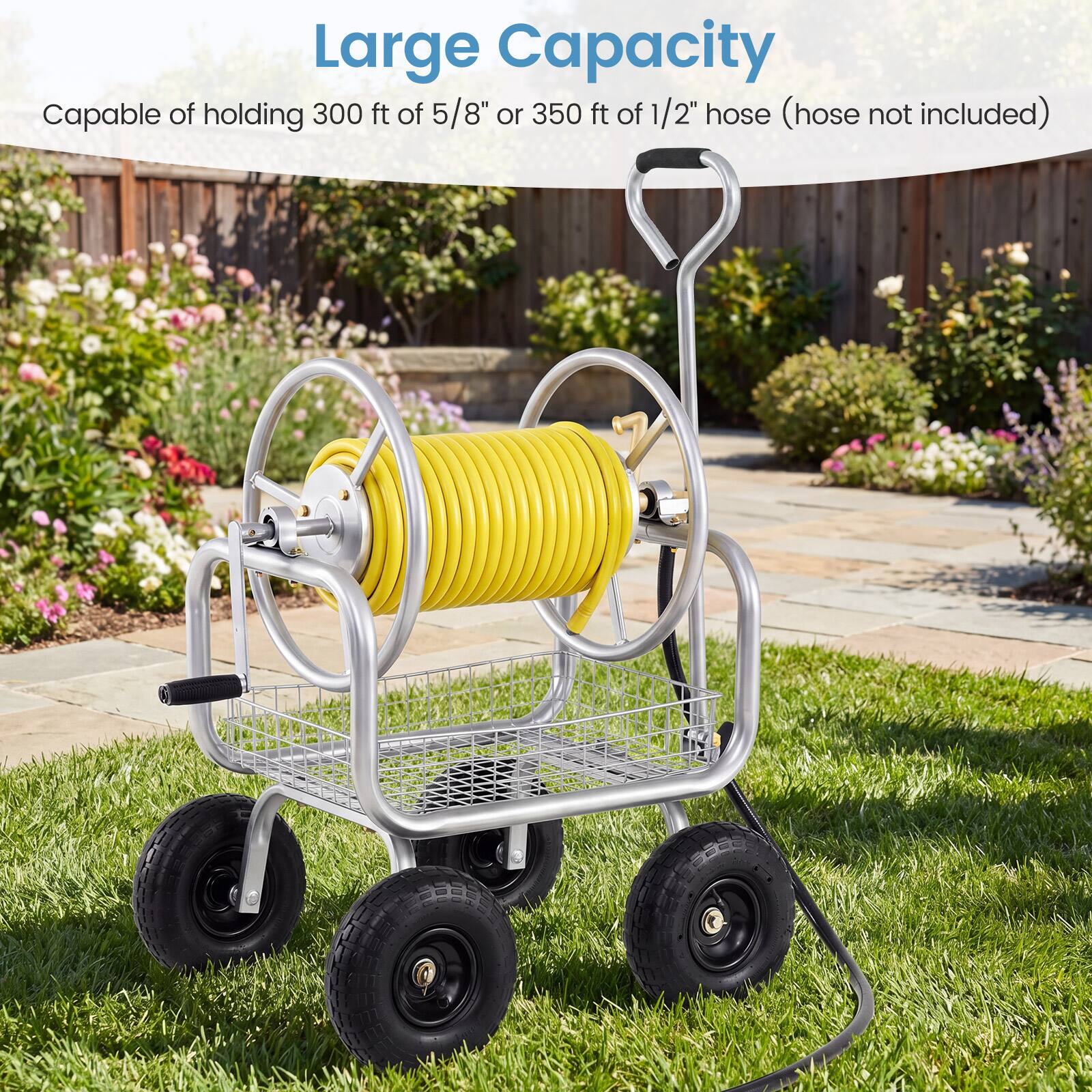 Large Capacity  
Capable of holding 300 ft of 5/8" or 350 ft of 1/2" hose (hose not included)