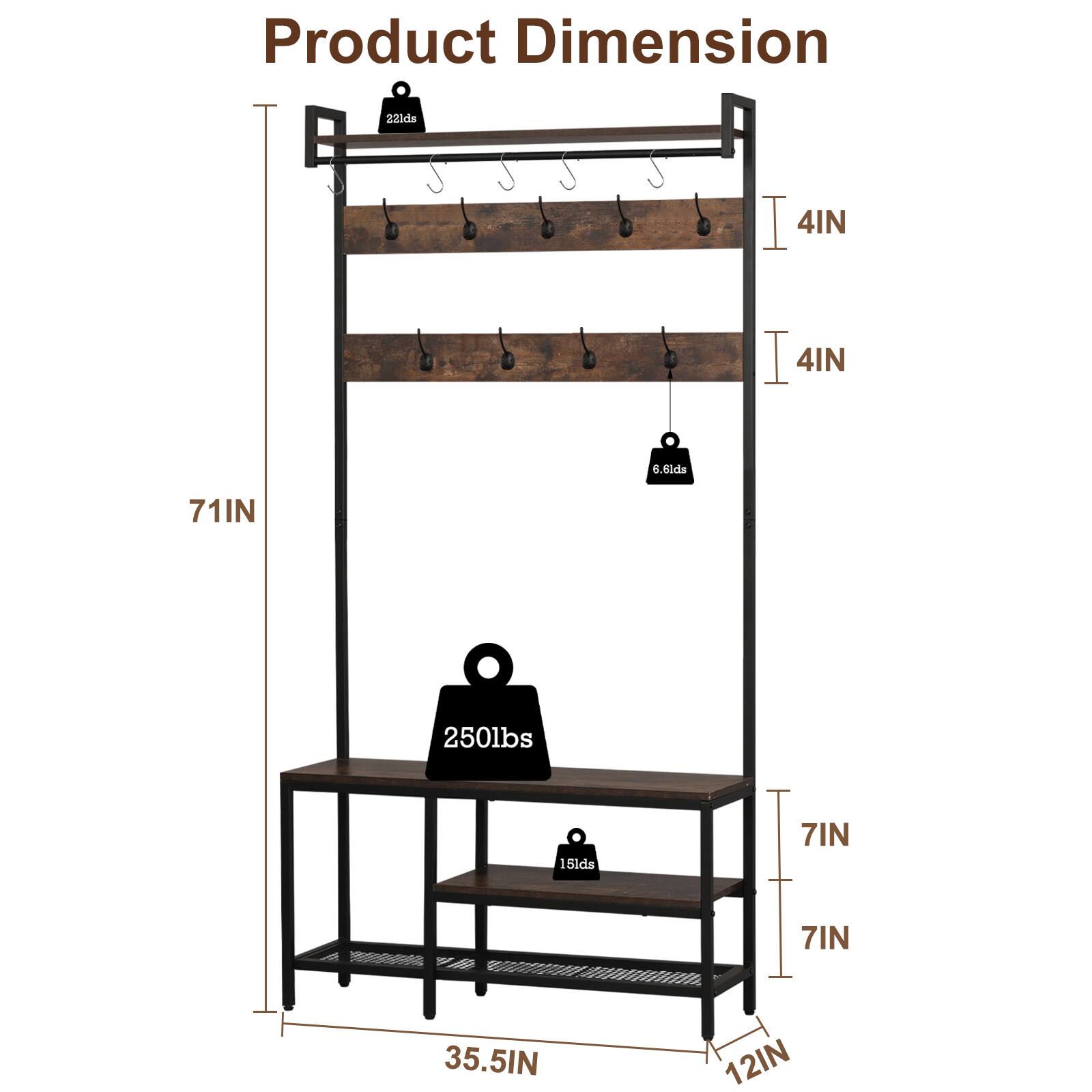 Product Dimension

- Height: 71IN
- Width: 35.5IN
- Depth: 12IN
- Shelf Depth: 4IN
- Shelf Spacing: 7IN
- Load Capacity: 250lbs (top shelf), 15lbs (middle shelf), 6lbs (bottom shelf)