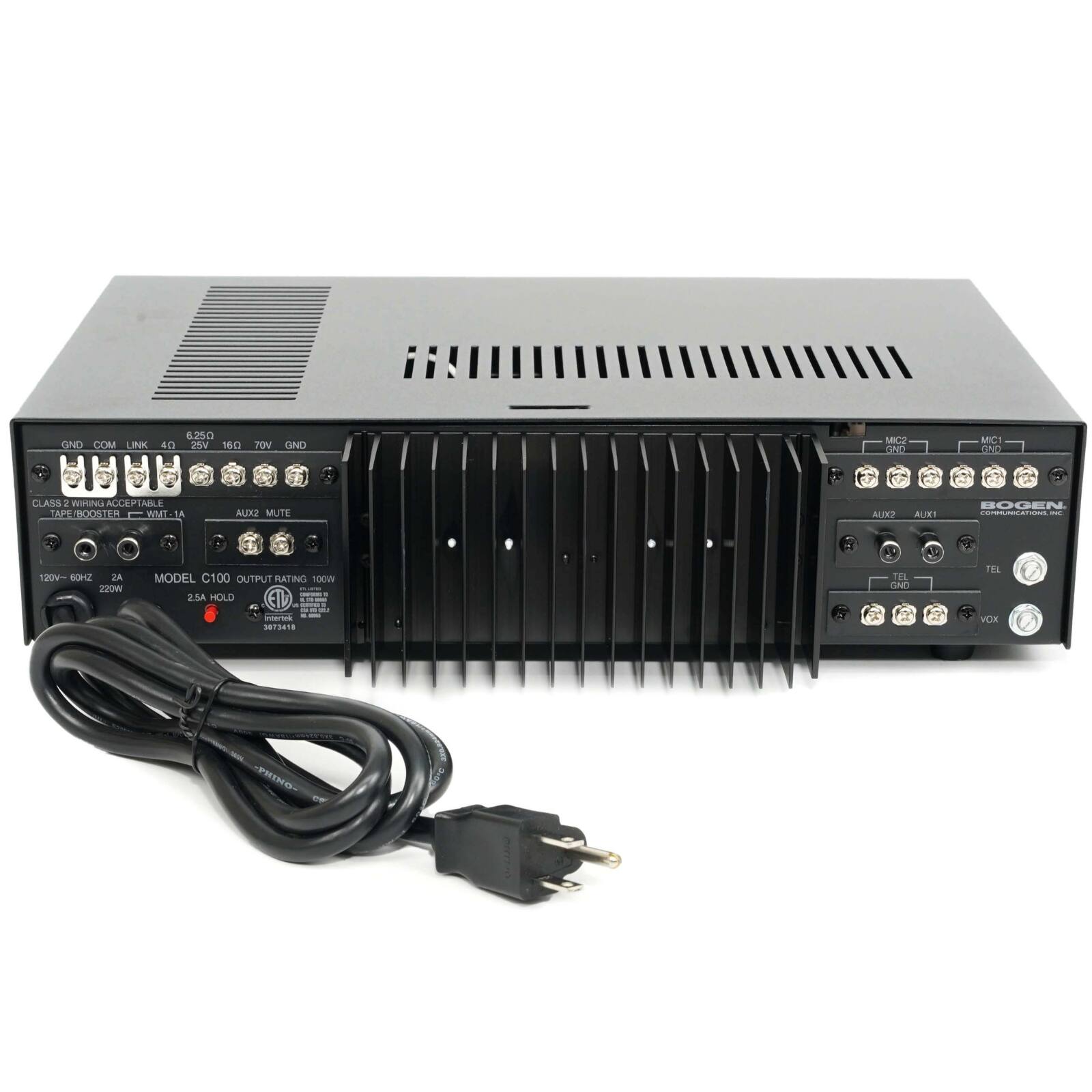 OND COM JNK 8.250 4 25V 1 T0V GND d ONO MICS C d CLASS 2 WIsh ACCEPTABLE TAPE BOOSTER WVT-1 LA ALZXS MUTE ALIR? ALIRY BODEN C 12D- BOHE 2A 22OW MODEL C100 OUTPUT RATING 100w 2.SA HOLD ElL . . LaT S7S TEL A TEU WELR

Corrected text:

GND COM LINK 4G 25V 16G 70V GND  
CLASS 2 WHINING ACCEPTABLE  
TAPE BOOSTER WVT-1  
AUX2 MUTE  
MODEL C100  
OUTPUT RATING 100W  
120V-60Hz 2A 220W  
2.5A HOLD  
BOGEN COMMUNICATIONS, INC.  
MIC1 GND  
MIC2 GND  
AUX1  
AUX2  
TEL  
GND  
VOX
