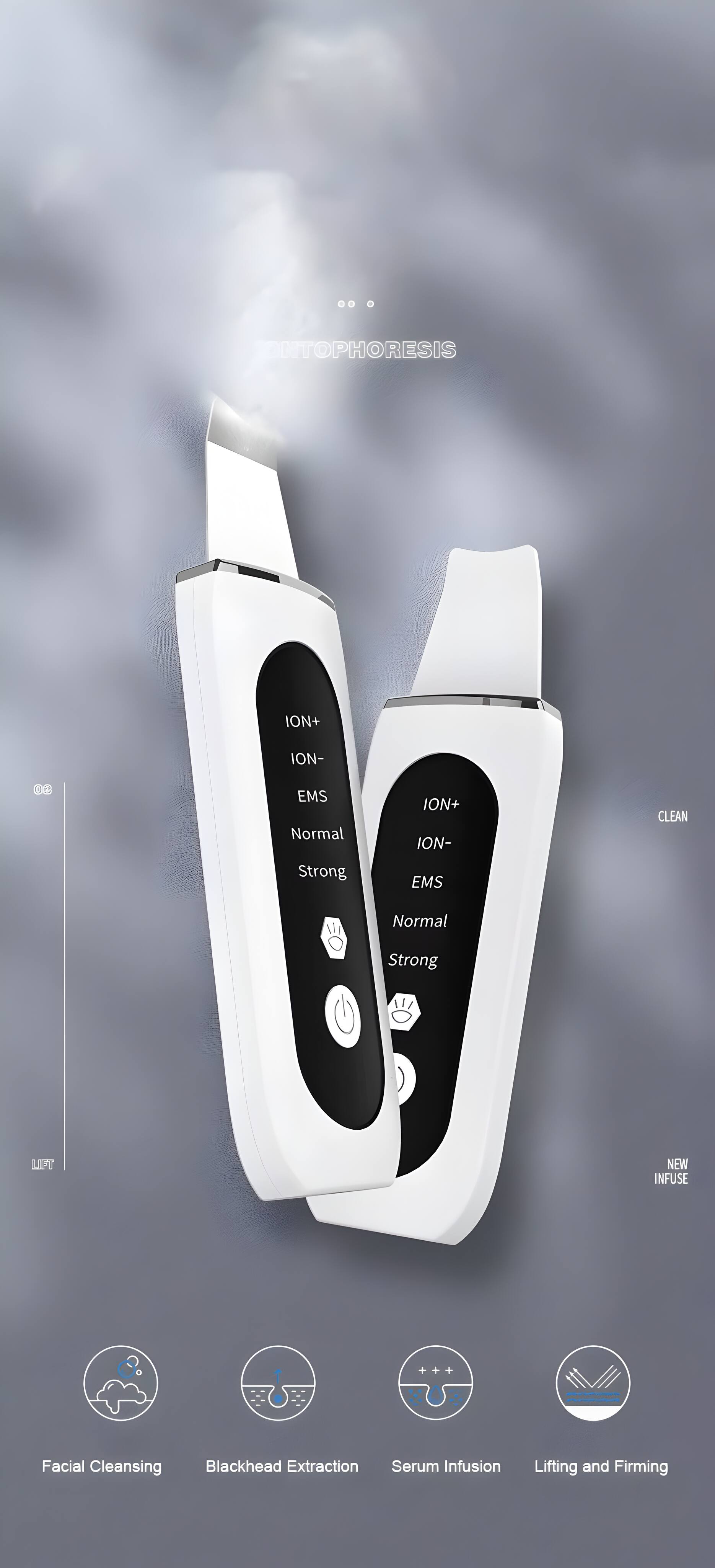 ANTOPHORESIS

ION+ ION-  
EMS  
Normal Strong

ION+ ION-  
EMS  
Normal Strong

LP  
NEW INFUSE

Facial Cleansing  
Blackhead Extraction  
Serum Infusion  
Lifting and Firming