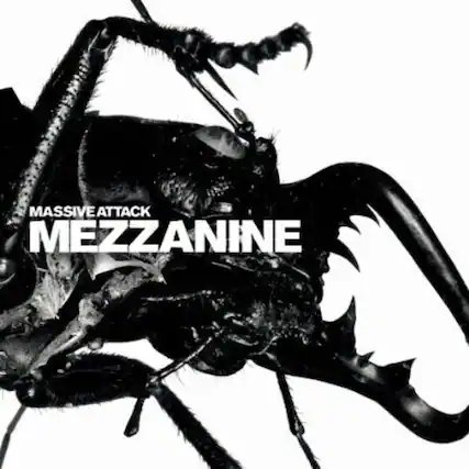 MASSIVE ATTACK
MEZZANINE