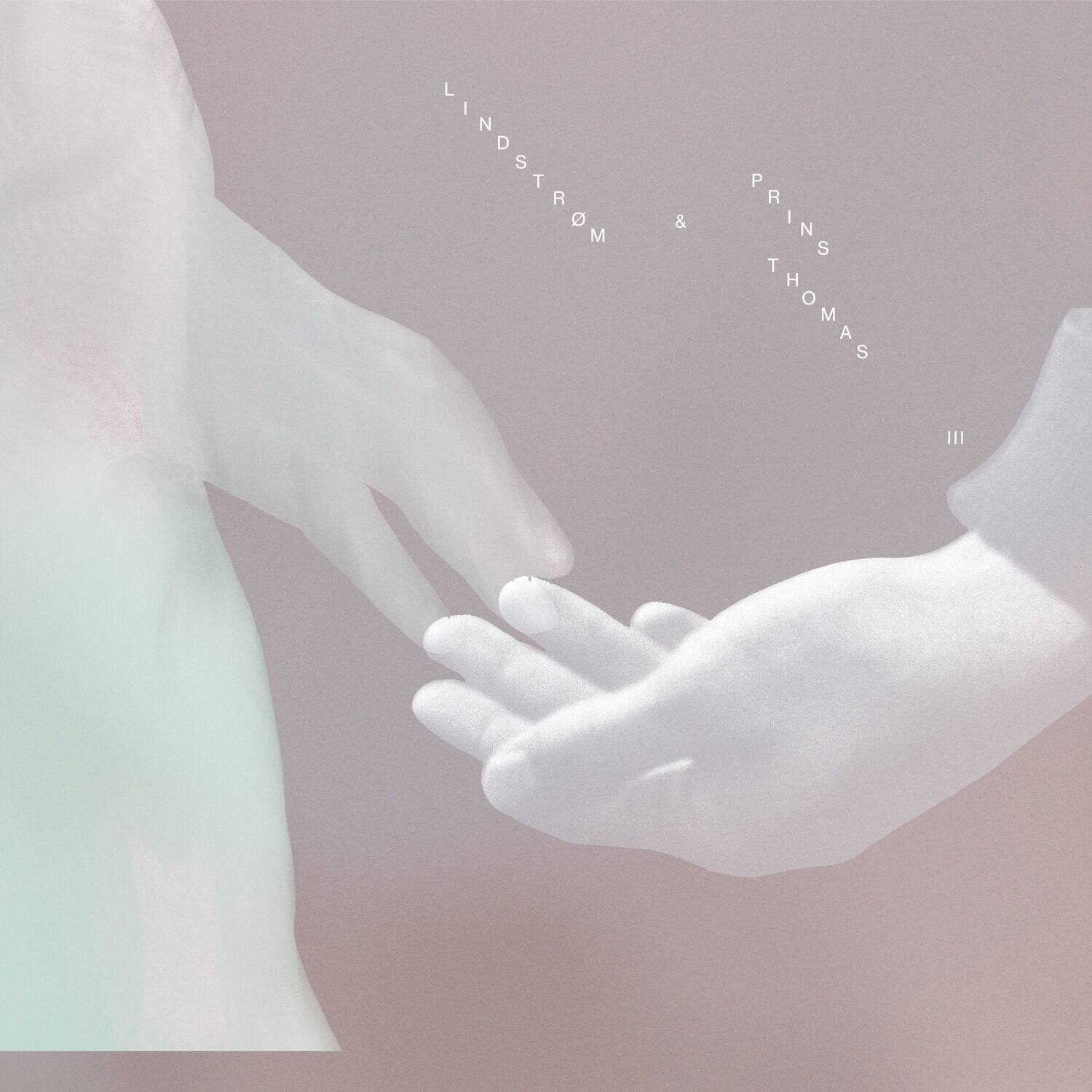 LINDSTRÖM & PRINS THOMAS  
III