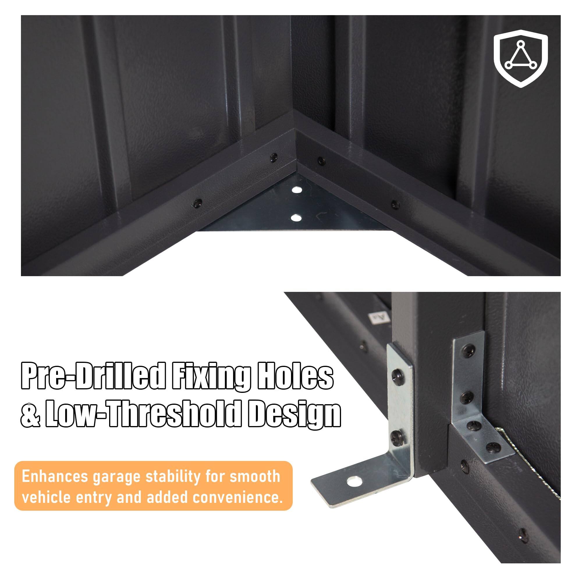 Pre-Drilled Fixing Holes & Low-Threshold Design

Enhances garage stability for smooth vehicle entry and added convenience.