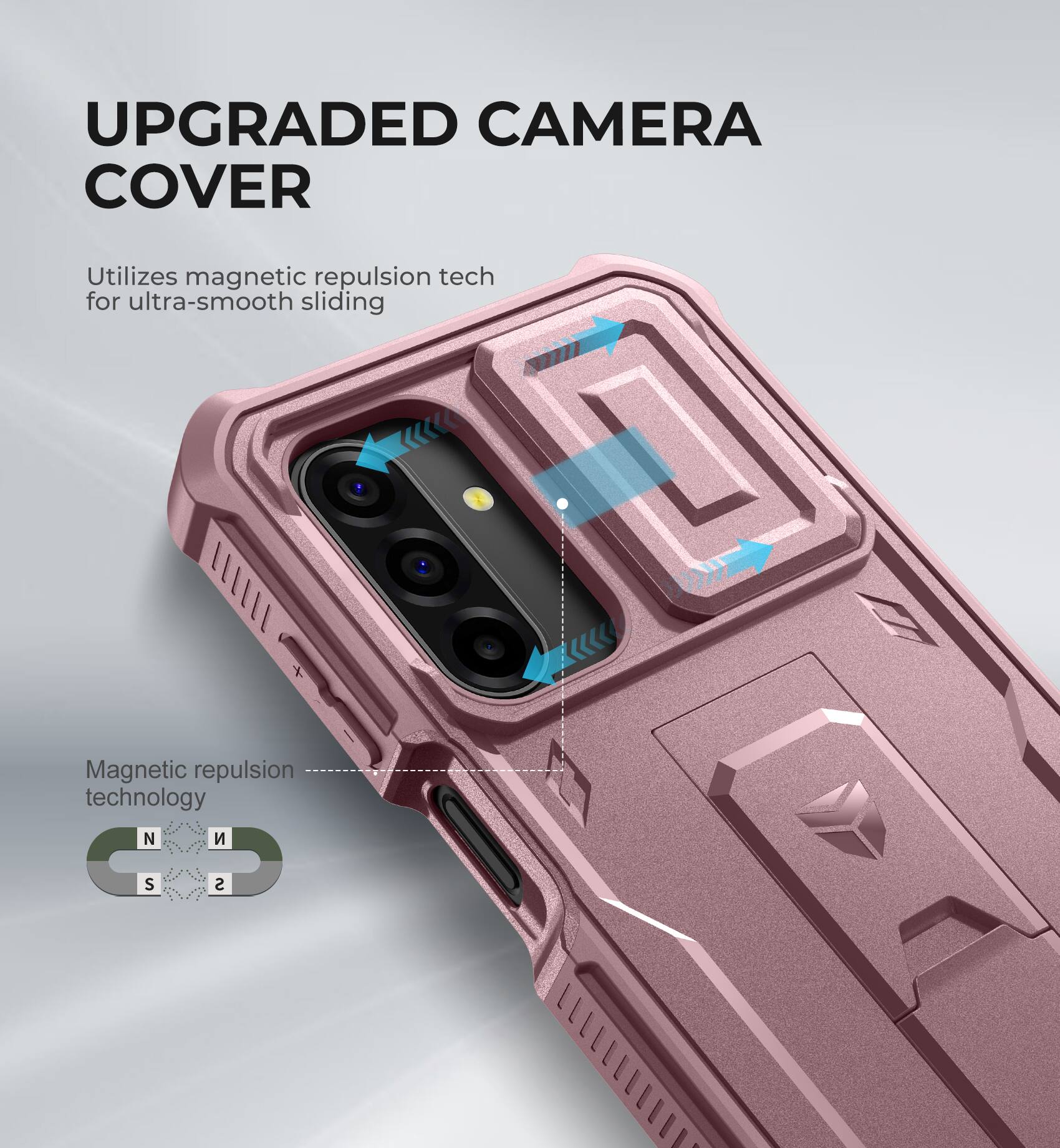 UPGRADED CAMERA COVER

Utilizes magnetic repulsion tech for ultra-smooth sliding

Magnetic repulsion technology