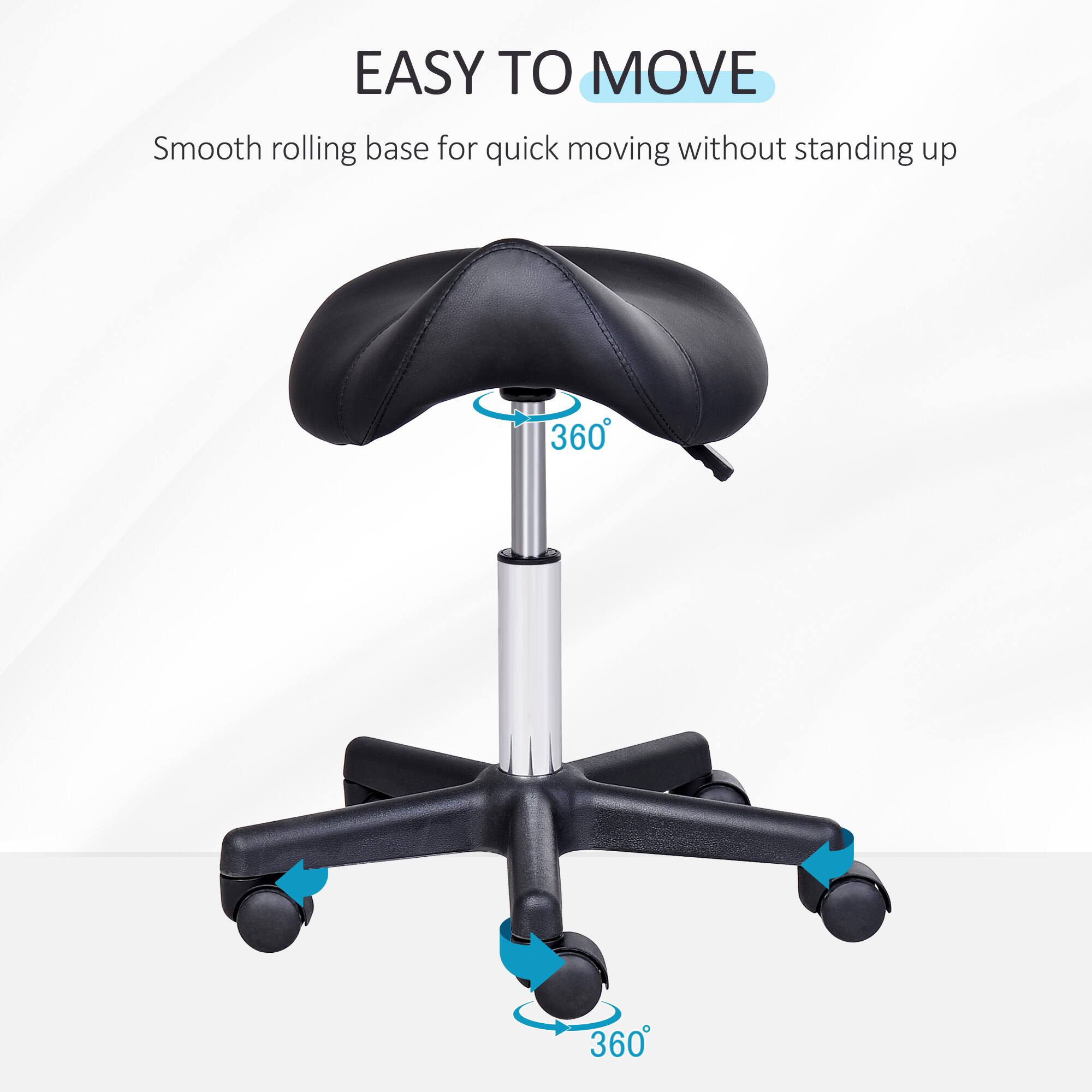 EASY TO MOVE
Smooth rolling base for quick moving without standing up
360
360