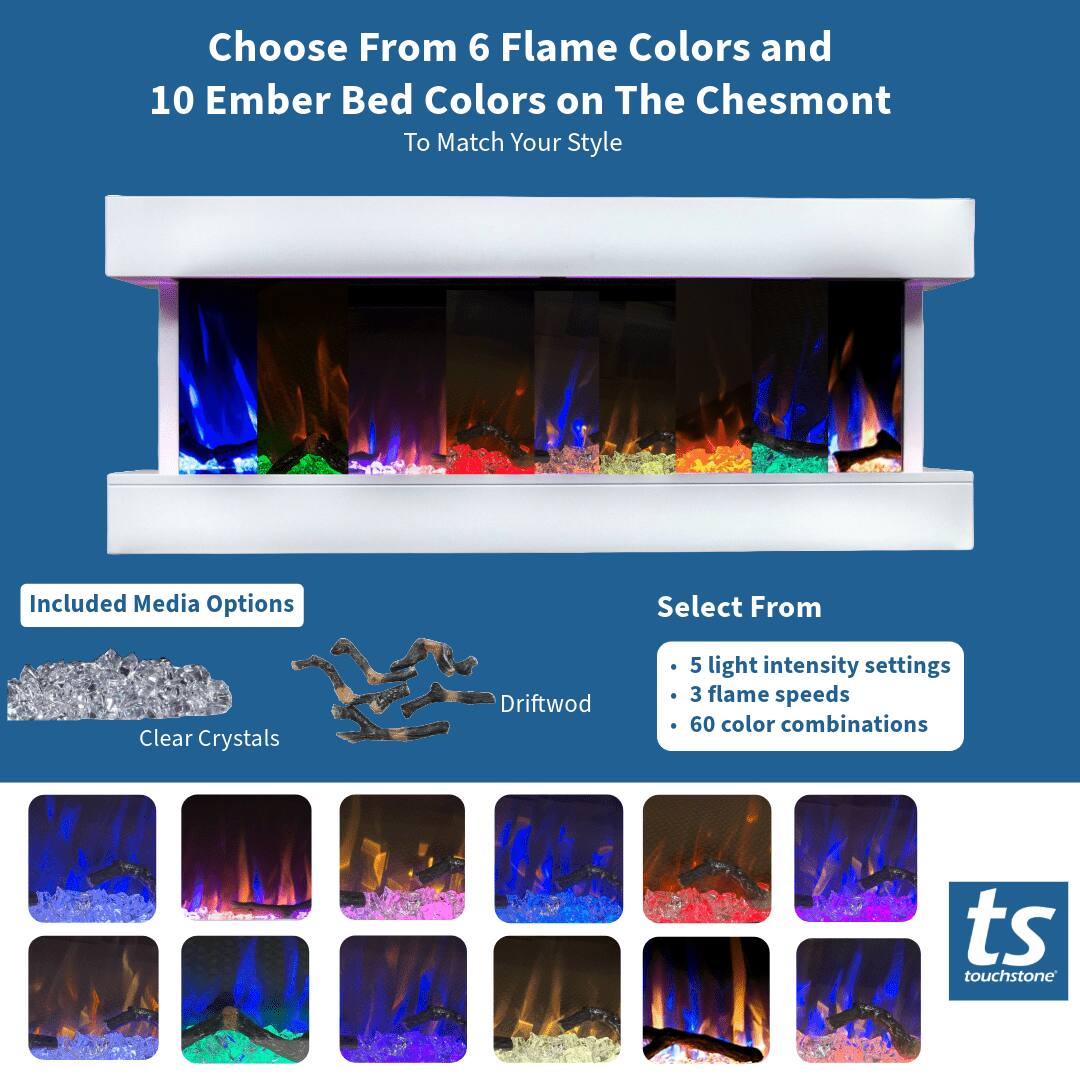 Choose From 6 Flame Colors and 10 Ember Bed Colors on The Chesmont To Match Your Style

Included Media Options
- Clear Crystals
- Driftwood

Select From
- 5 light intensity settings
- 3 flame speeds
- 60 color combinations

ts touchstone