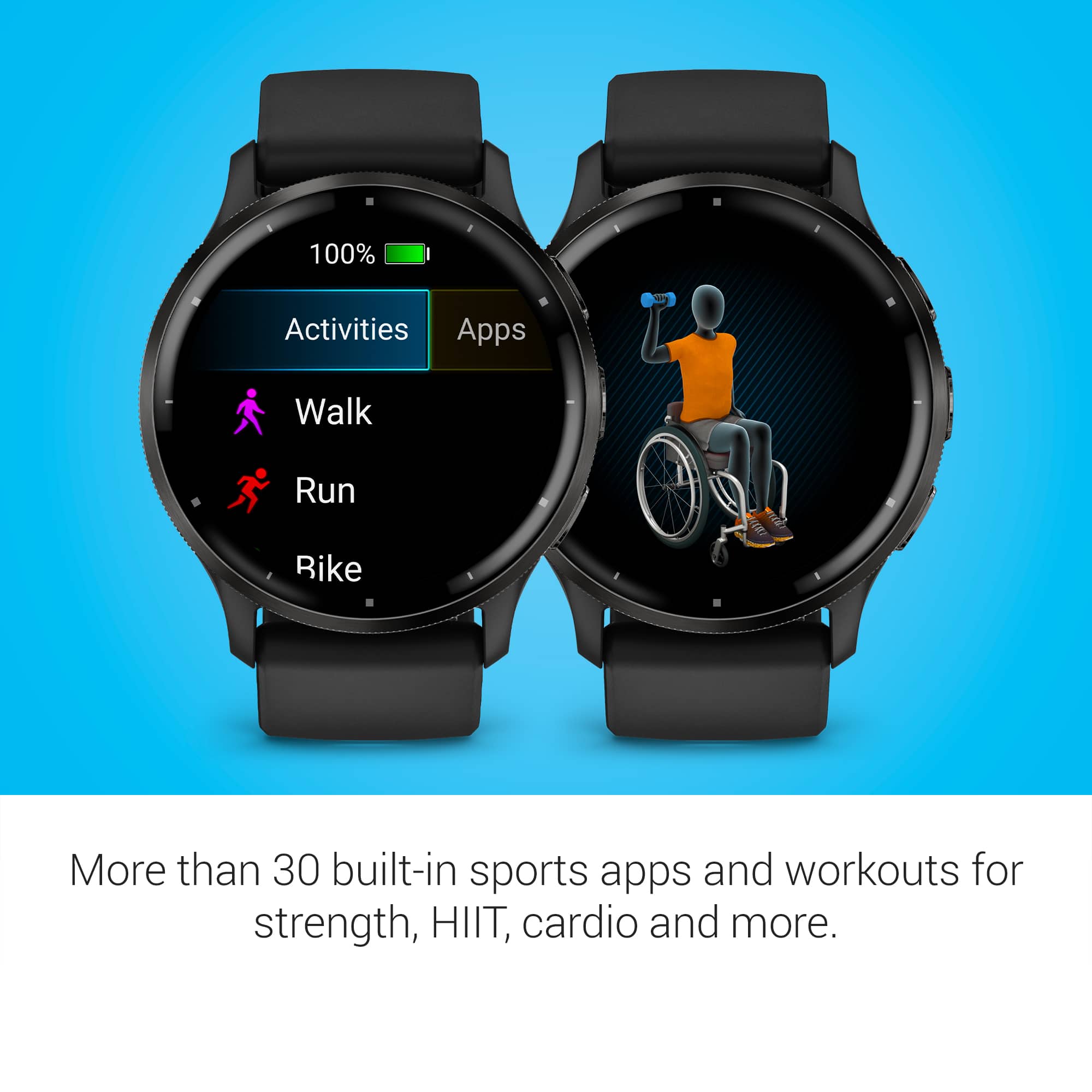 100%: More than 30 built-in sports apps and workouts for strength, HIIT, cardio, and more.