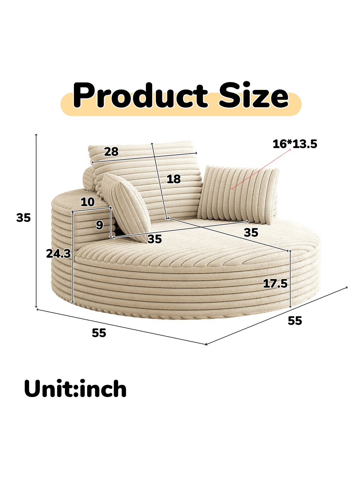 Product Size  
28 16*13.5 18 35 10 9 24.3 35 35 17.5 55 55  
Unit: inch