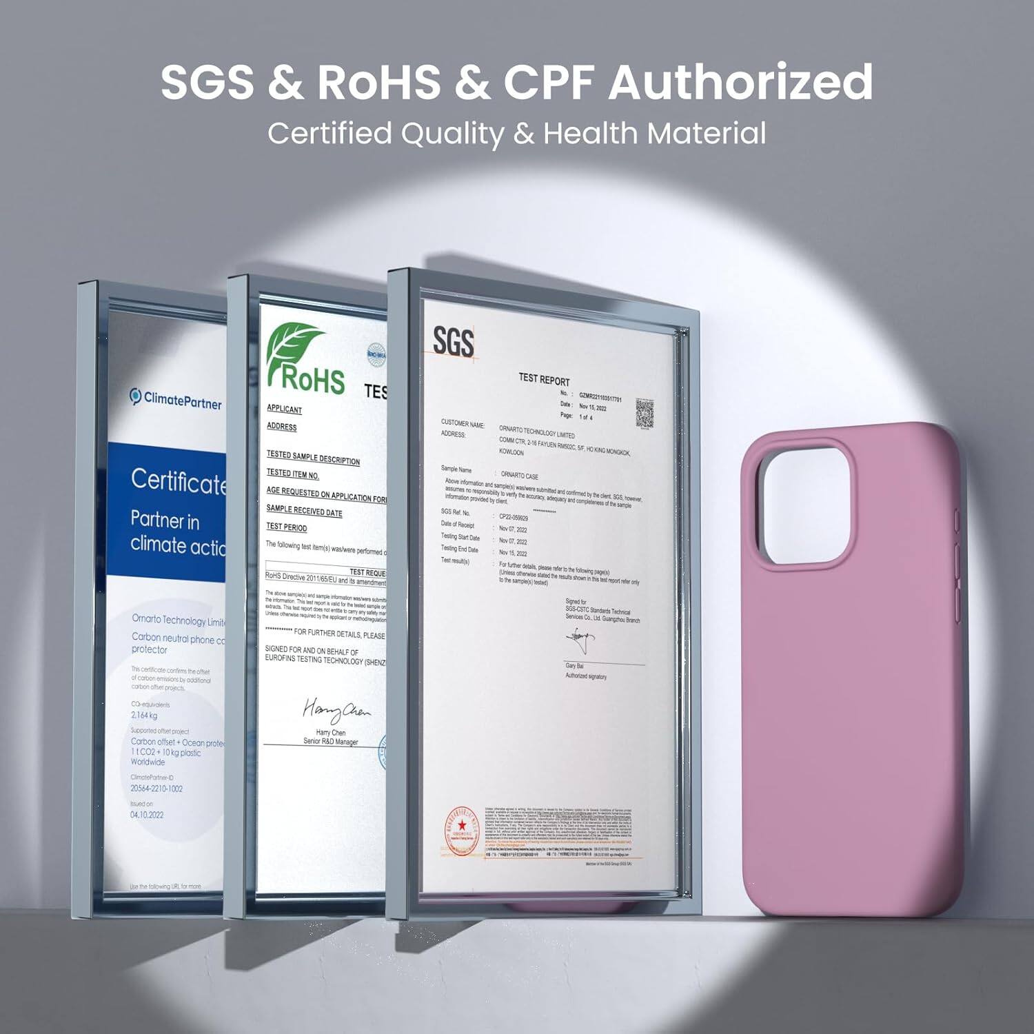 SGS & ROHS & CPF Authorized
Certified Quality & Health Material

ClimatePartner
Certificate
Partner in climate action
Omnarto Technology Limited
Carbon neutral phone protector
2.164kg

SGS
TEST REPORT
Hangan Chen

RoHS
TEST

Hangan Chen

SGS
TEST REPORT
Hangan Chen