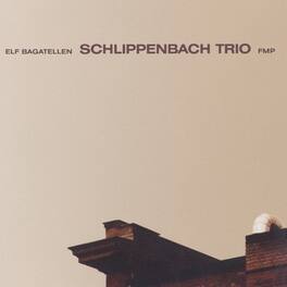 Schlippenbach Trio - Elf Bagatellen - VINYL LP
