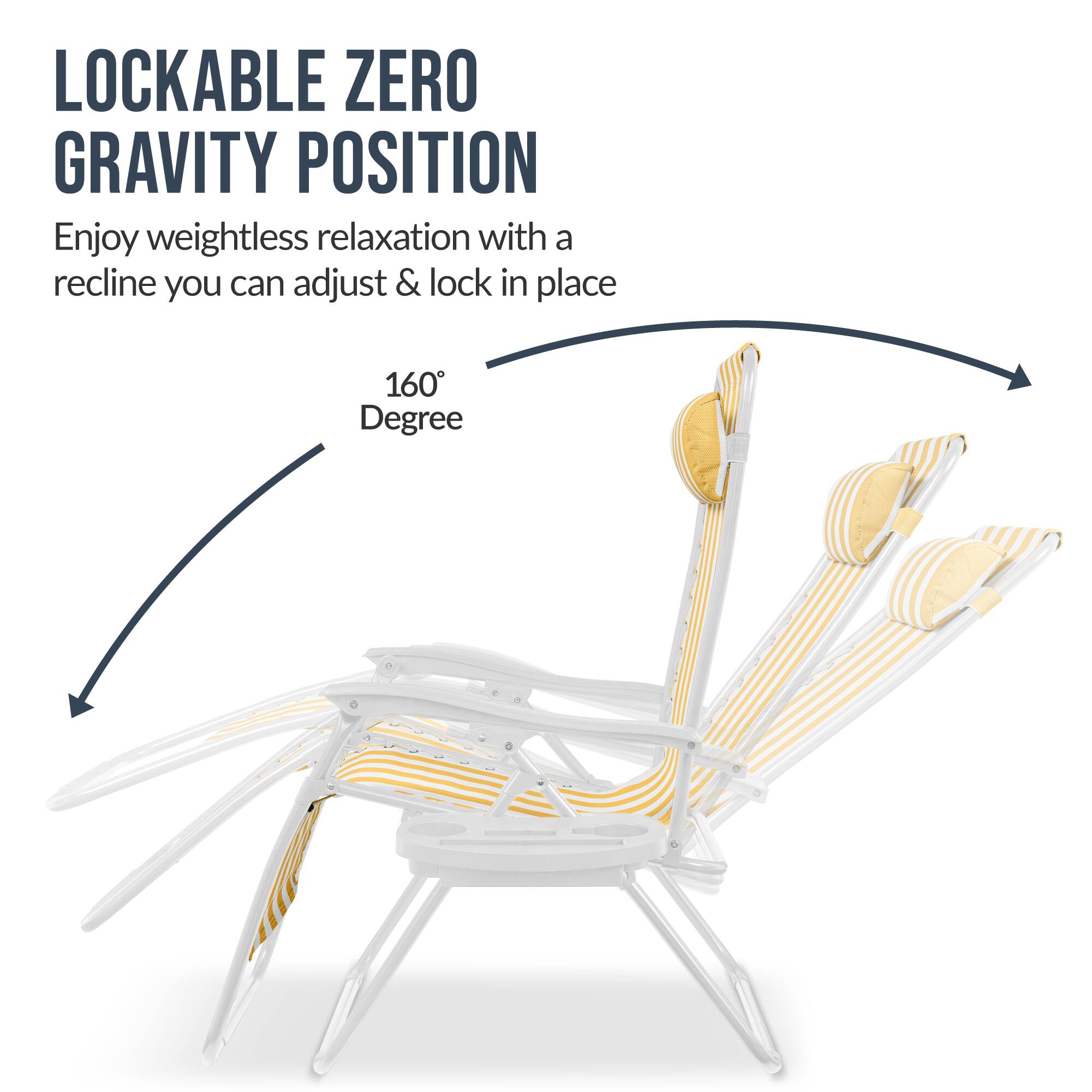 LOCKABLE ZERO GRAVITY POSITION

Enjoy weightless relaxation with a recline you can adjust & lock in place

160 Degree