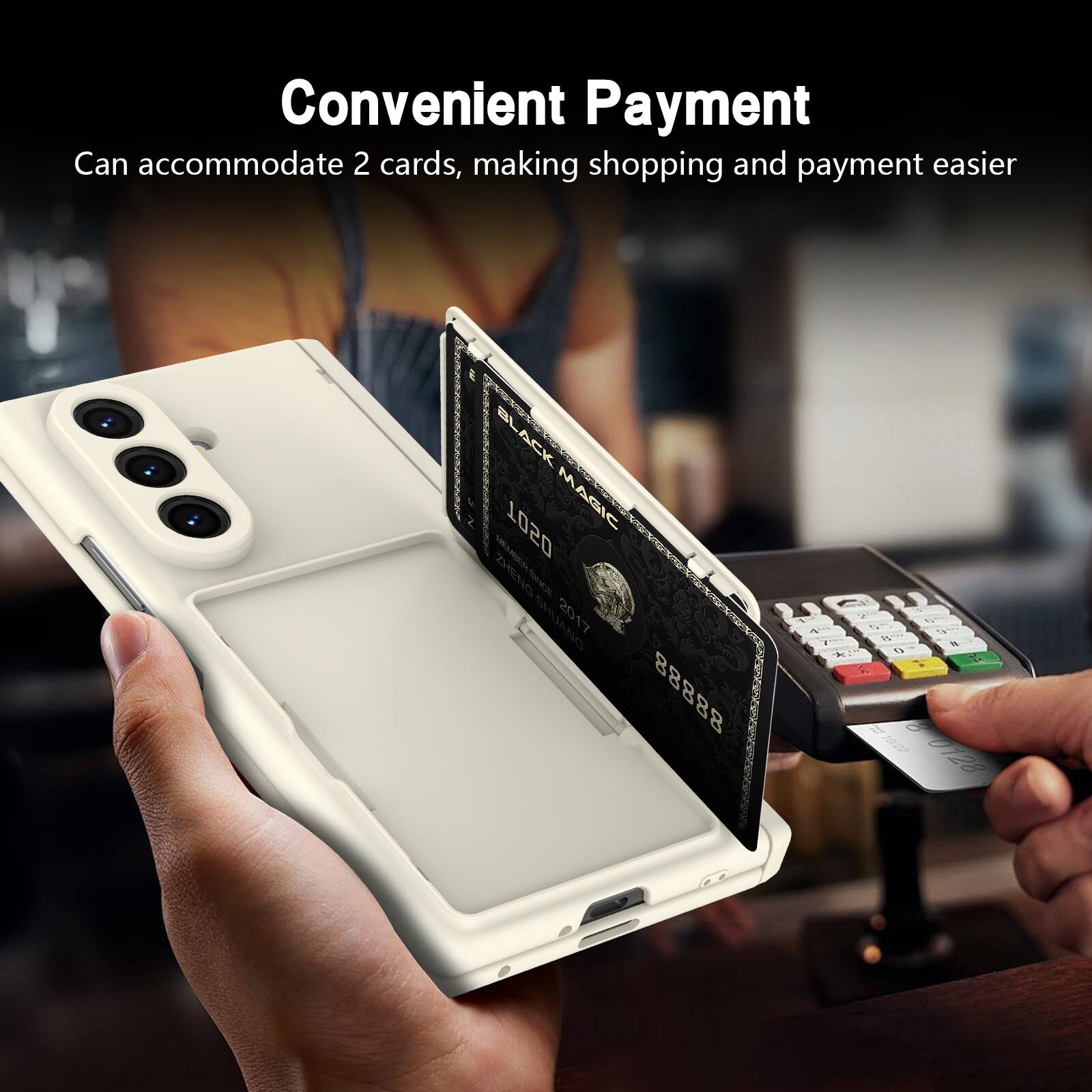Convenient Payment  
Can accommodate 2 cards, making shopping and payment easier  

BLACK 1020 MAGIC ZEN  
CCAN 2017  
88888  
0128