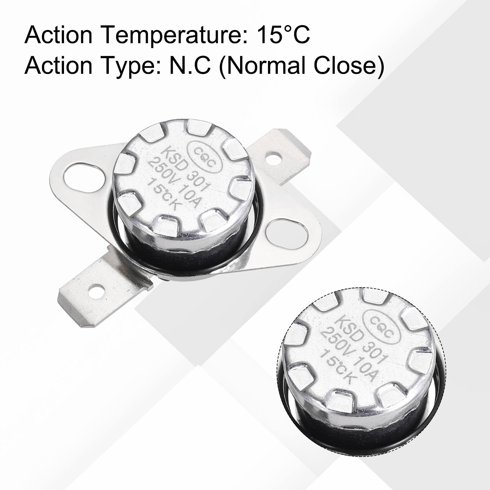 Action Temperature: 15°C  
Action Type: N.C (Normal Close)  
KSD CQC 1 250V 301 15CK 10A