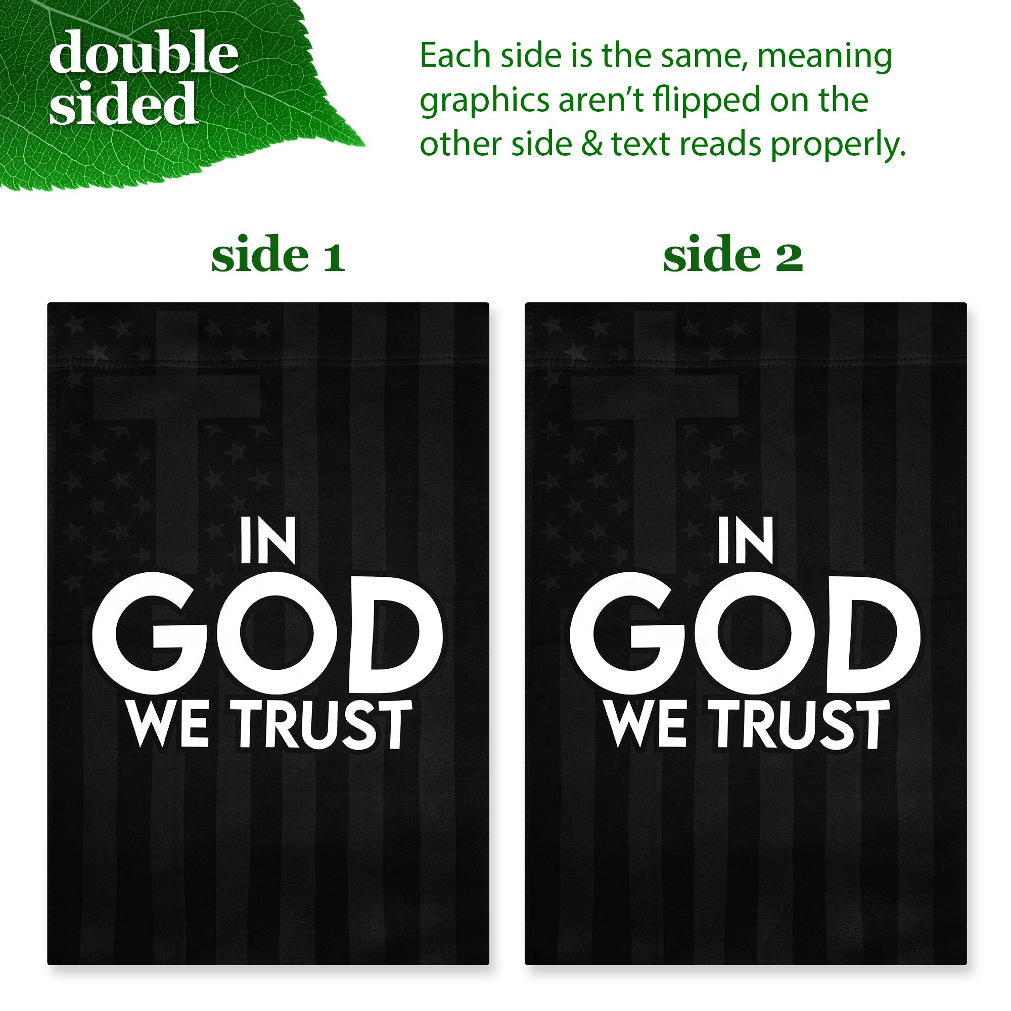 double sided

Each side is the same, meaning graphics aren't flipped on the other side & text reads properly.

side 1

IN GOD WE TRUST

side 2

IN GOD WE TRUST