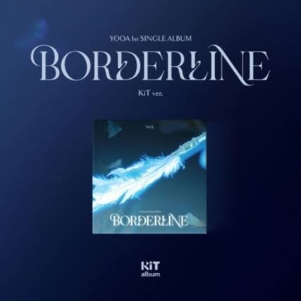 YOOA 1st SINGLE ALBUM BORDERLINE KiT ver.
BORDERLINE
KiT album