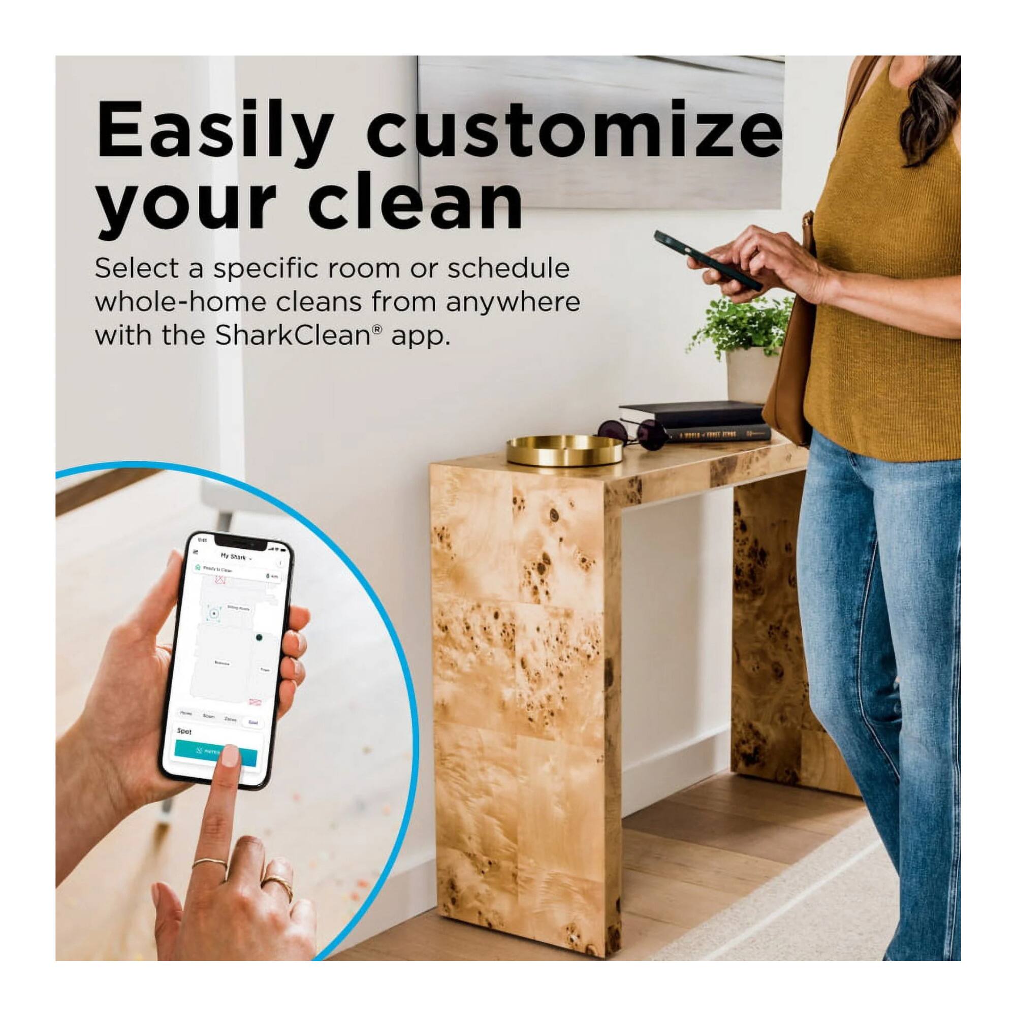 Easily customize your clean

Select a specific room or schedule whole-home cleans from anywhere with the SharkClean® app.