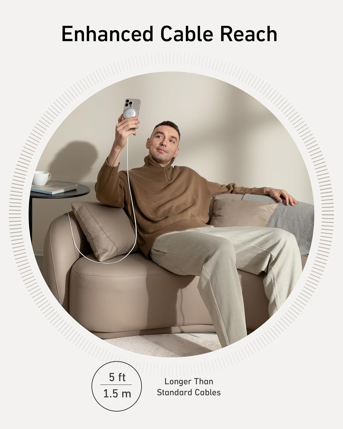 Enhanced Cable Reach

5 ft  
1.5 m

Longer Than Standard Cables