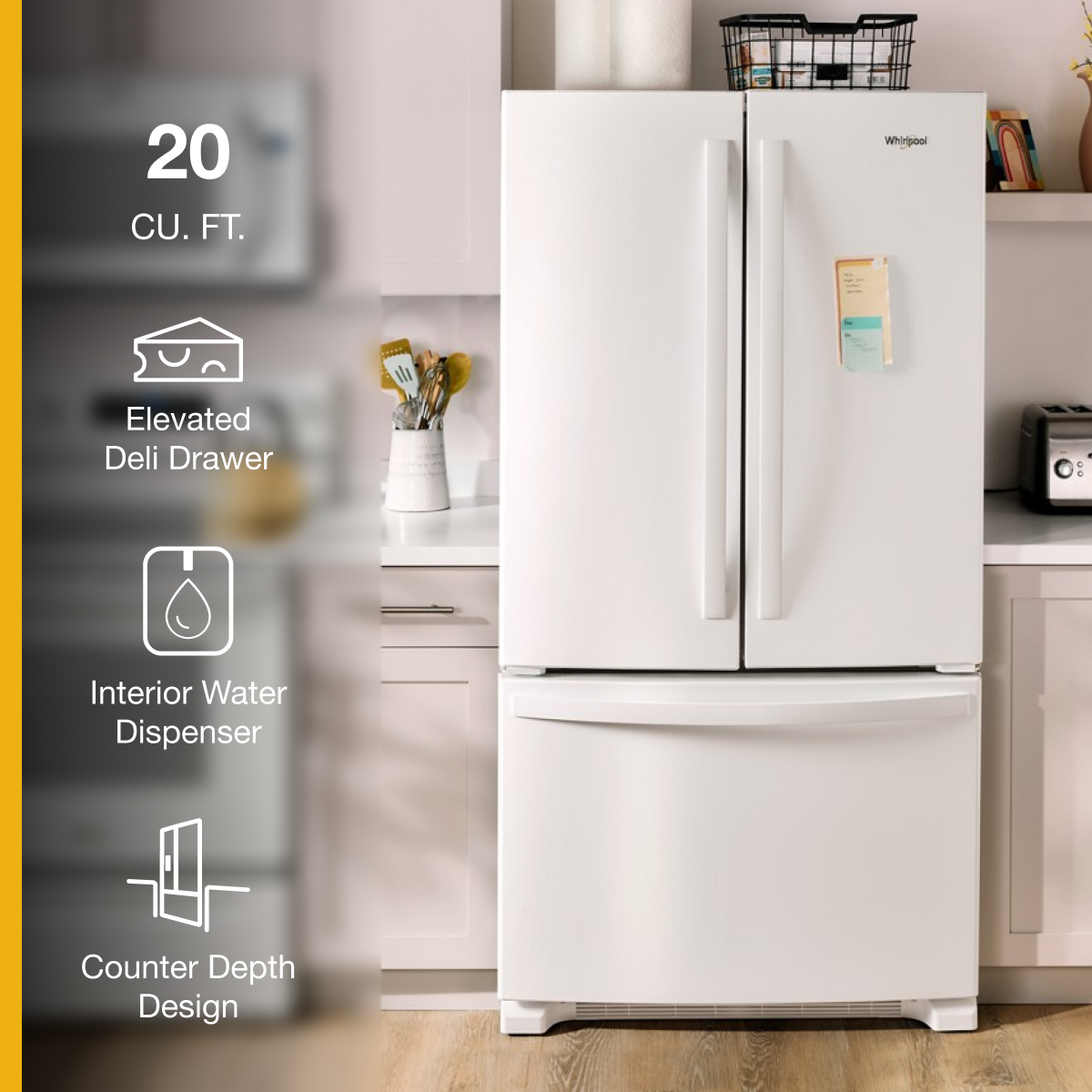 20 CU. FT.
Elevated Deli Drawer
Interior Water Dispenser
Counter Depth Design