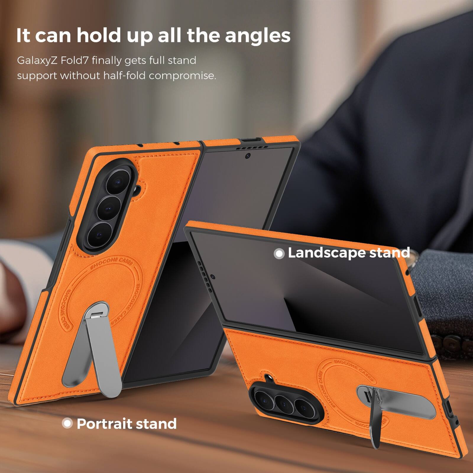 It can hold up all the angles  
GalaxyZ Fold7 finally gets full stand support without half-fold compromise.  

- Landscape stand  
- Portrait stand