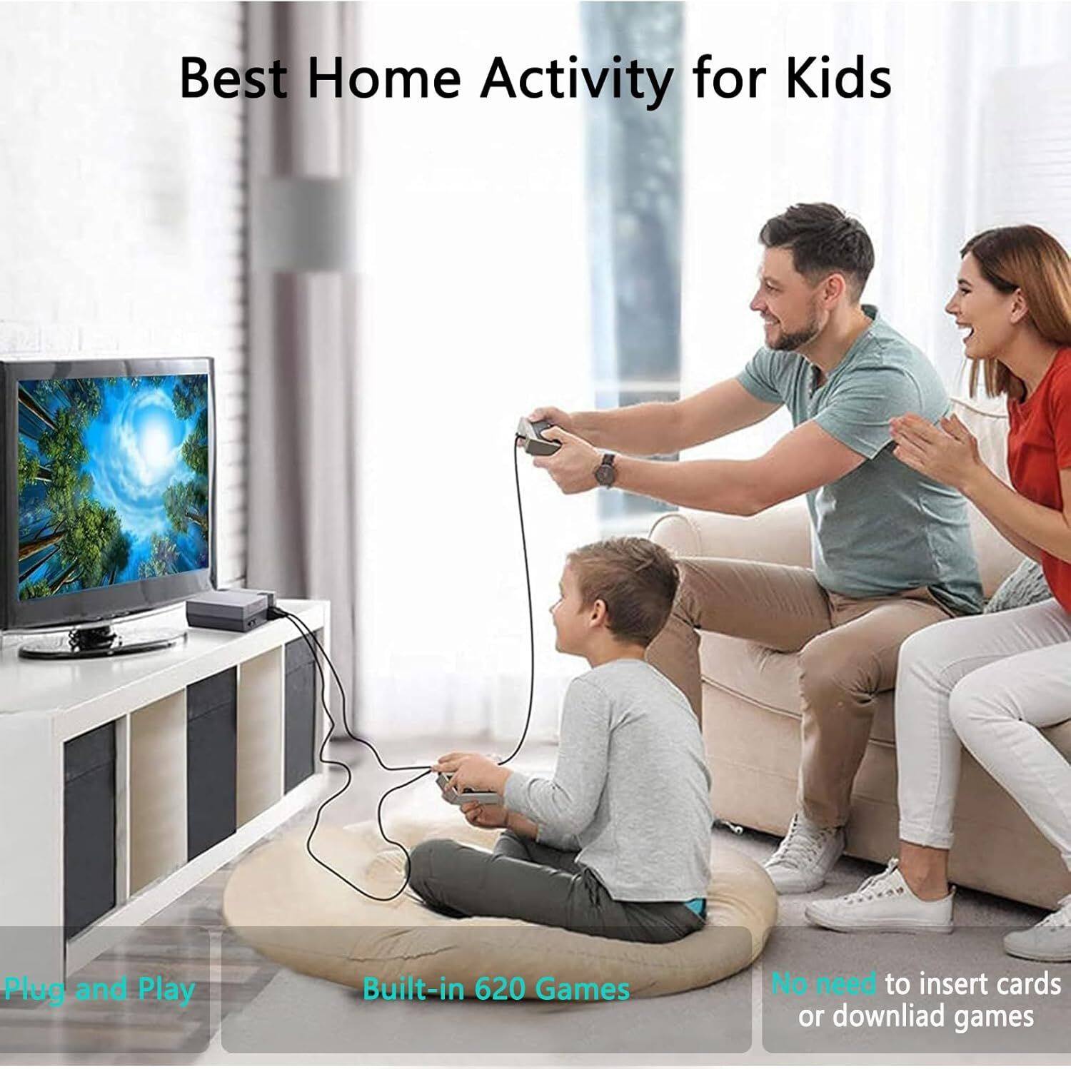 Best Home Activity for Kids

Plug and Play

Built-in 620 Games

No need to insert cards or download games