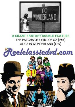 Silent Fantasy Double Feature: The Patchwork Girl of Oz / Alice in Wonderland - DVD