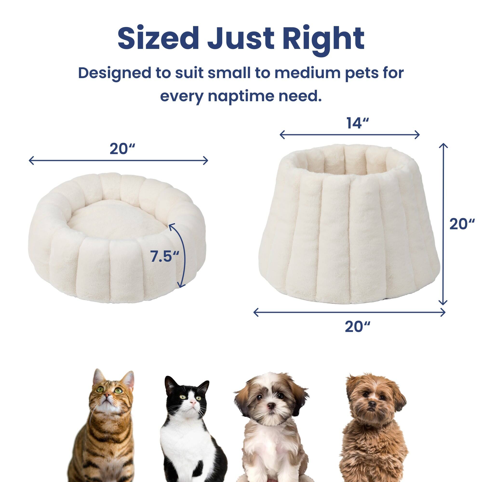 Sized Just Right  
Designed to suit small to medium pets for every naptime need.  
14"  
20"  
20"  
7.5"  
20"