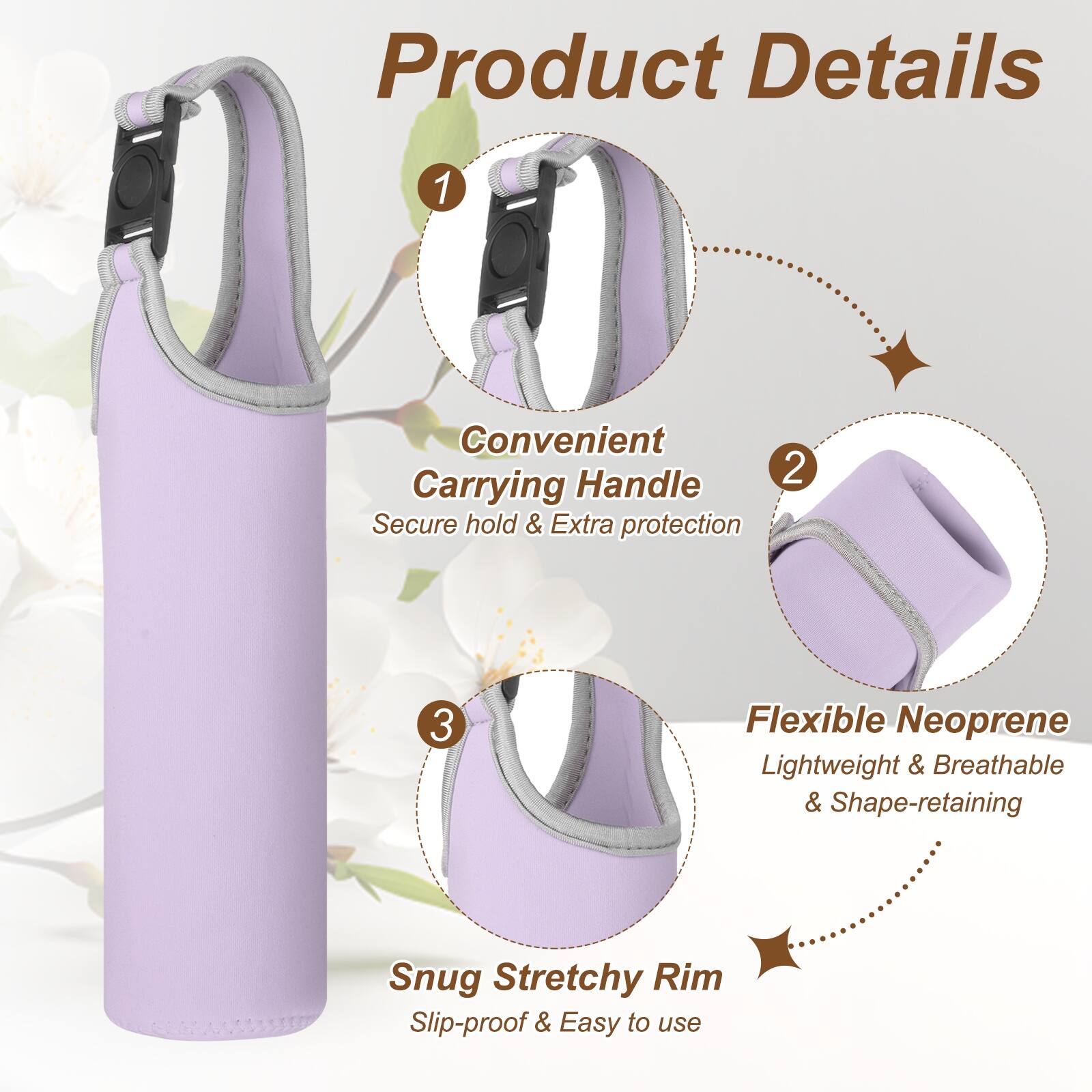Product Details

1. Convenient Carrying Handle
   - Secure hold & Extra protection

2. Flexible Neoprene
   - Lightweight & Breathable & Shape-retaining

3. Snug Stretchy Rim
   - Slip-proof & Easy to use