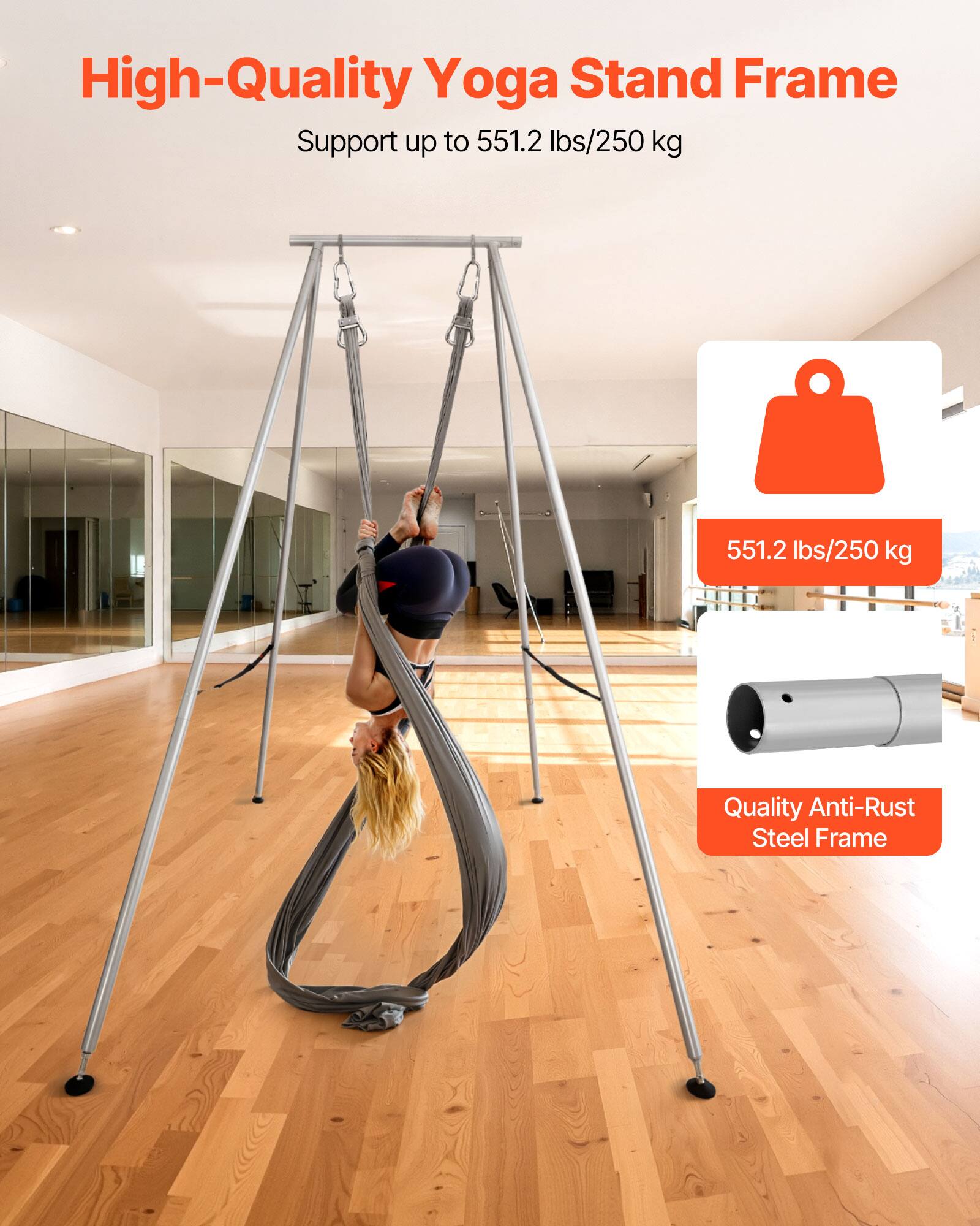 High-Quality Yoga Stand Frame  
Support up to 551.2 lbs/250 kg  

551.2 lbs/250 kg  

Quality Anti-Rust Steel Frame