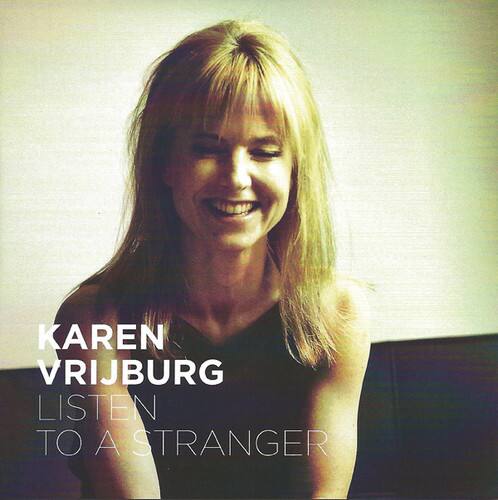 Karen Vrijburg - Listen To a Stranger   - COMPACT DISCS [CD] price history on PriceWatchPro