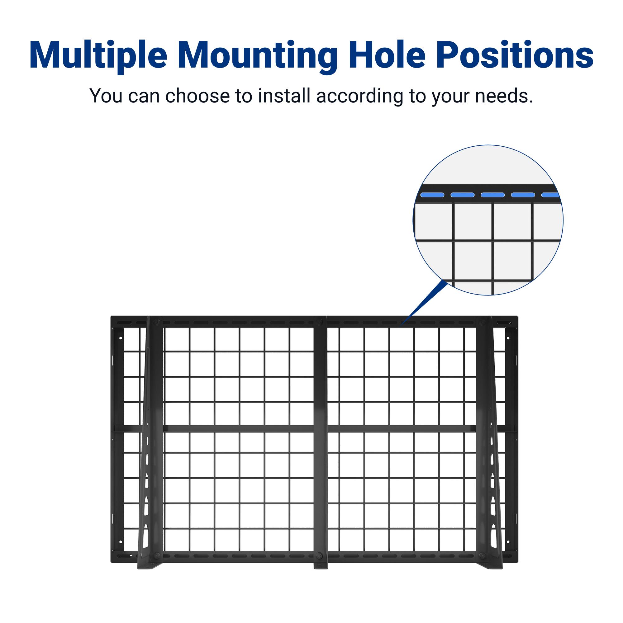 Multiple Mounting Hole Positions  
You can choose to install according to your needs.