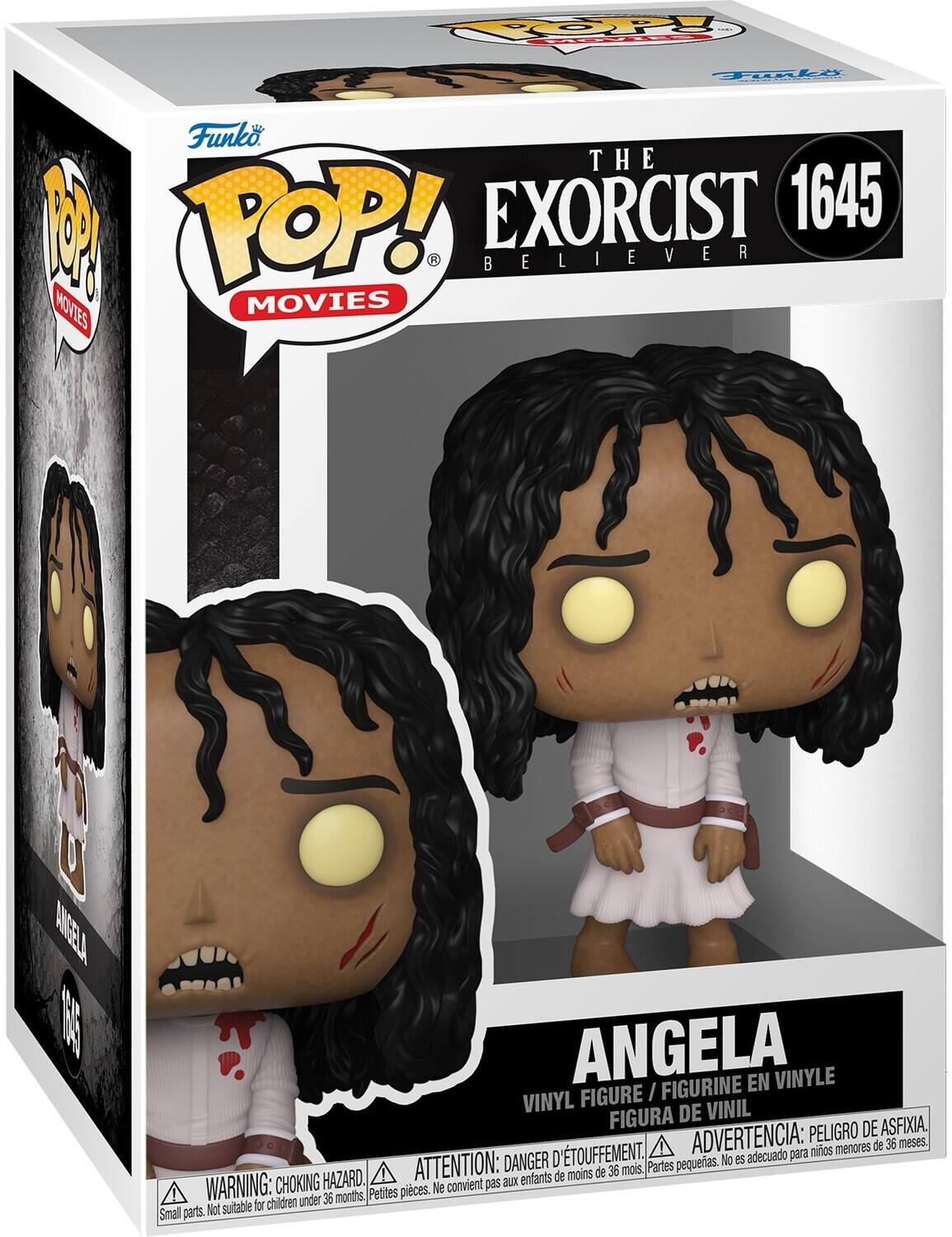Funko POP! MOVIES THE EXORCIST 1645 BELIEVER
ANGELA
VINYLE FIGURE / FIGURINE VINYL
FIGURA DE VINIL
PELIGRO DE ASFIXIA, ADVERTENCIA: PELIGRO DE ASFIXIA, ADVERTENCIA: DANGER D'ÉTOUFFEMENT. Partes pequenas. No es acuñado para niños menores de 36 meses. WARNING: CHOKING HAZARD. Small parts. Not suitable for children under 36 months, Petites pieces. Ne convient pas aux enfants.