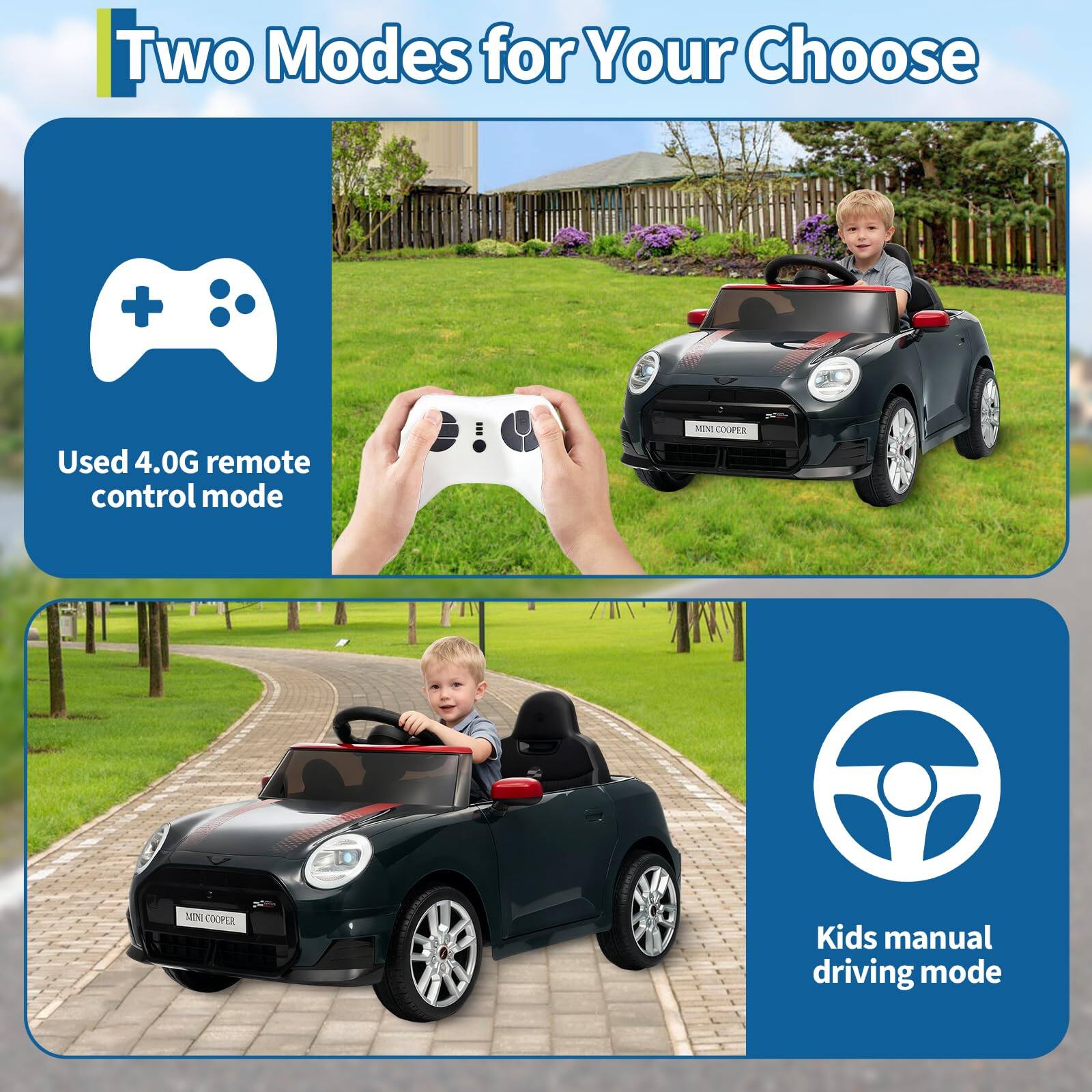 Two Modes for Your Choose

Used 4.0G remote control mode

Kids manual driving mode