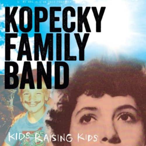 Kopecky Family Band - Kids Raising Kids   - COMPACT DISCS [CD]