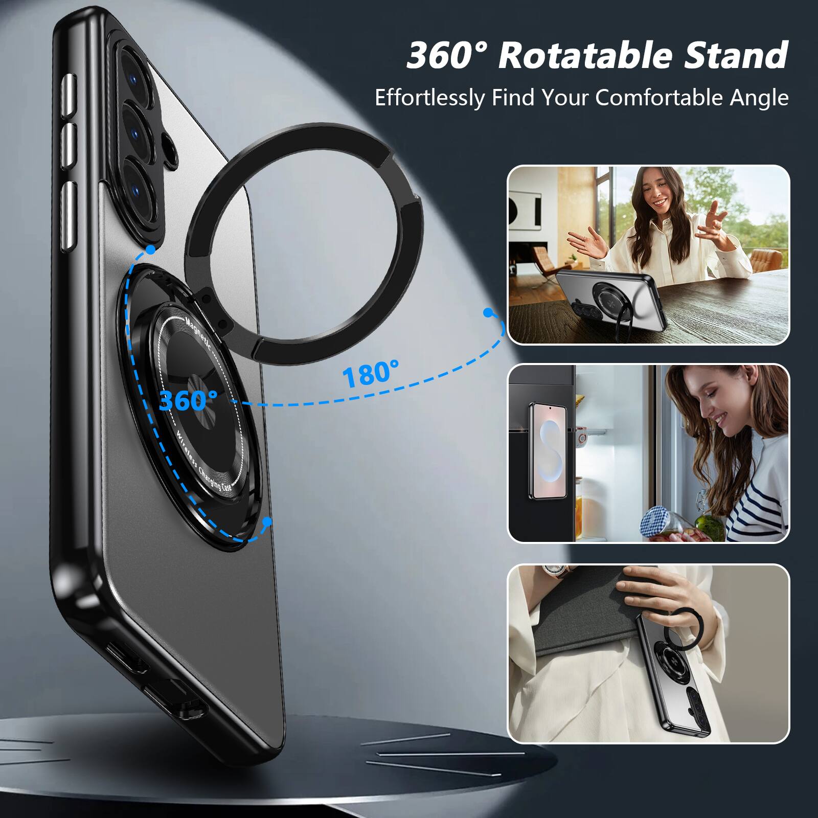360° Rotatable Stand  
Effortlessly Find Your Comfortable Angle