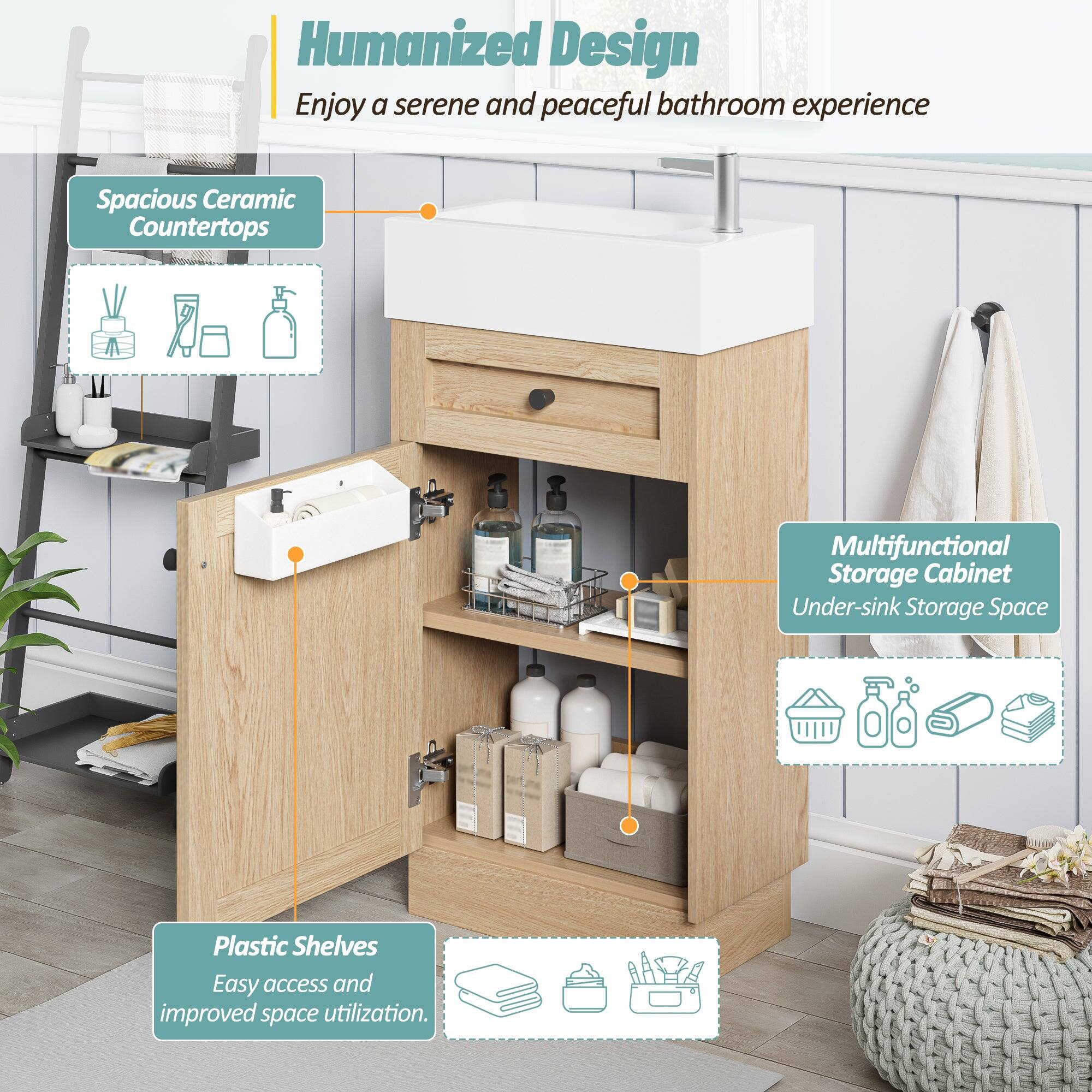 Humanized Design  
Enjoy a serene and peaceful bathroom experience  

- Spacious Ceramic Countertops  
- Multifunctional Storage Cabinet  
  Under-sink Storage Space  
- Plastic Shelves  
  Easy access and improved space utilization.
