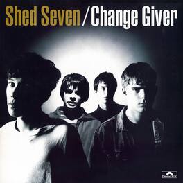 Shed Seven - Change Giver - 180gm Vinyl - VINYL LP