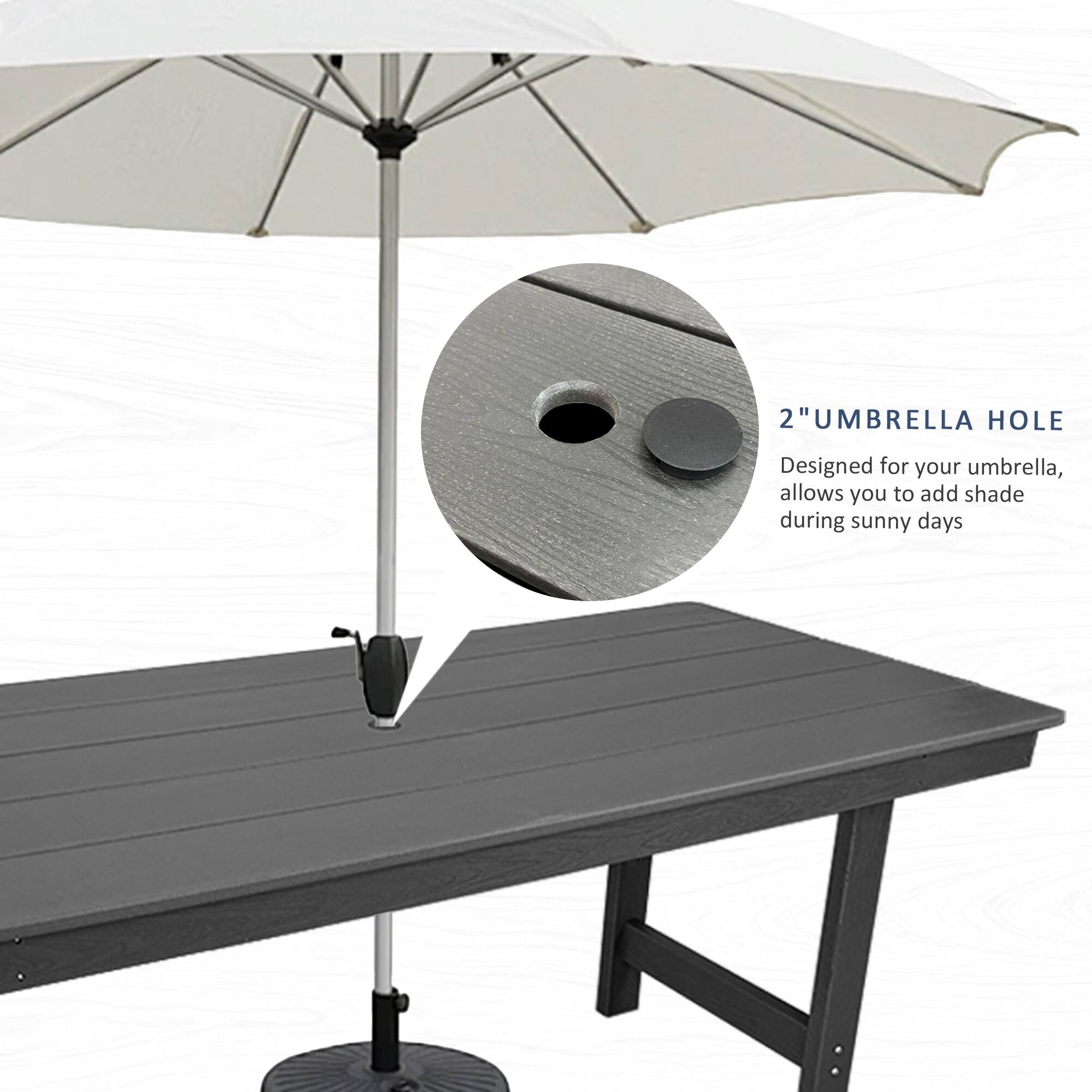 2" UMBRELLA HOLE  
Designed for your umbrella, allows you to add shade during sunny days