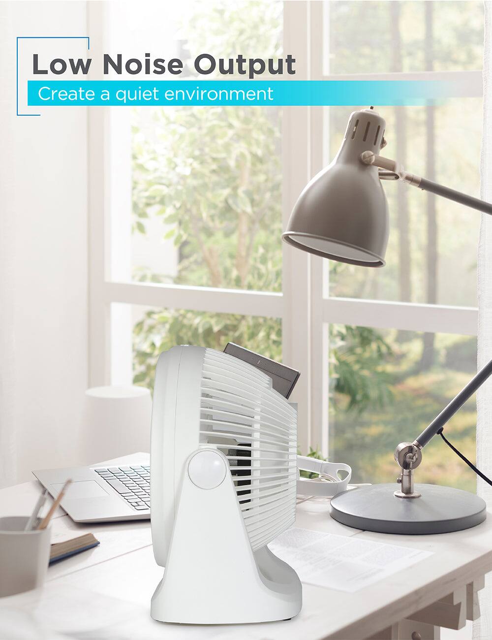 Low Noise Output

Create a quiet environment