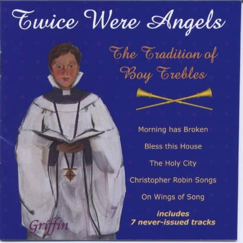 Twice Were Angels - Twice Were Angels: Tradition of Boy Trebles 2  - COMPACT DISCS