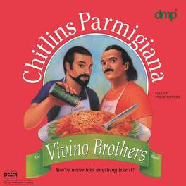 The Vivino Brothers - Chitlins Parmigiana - VINYL LP
