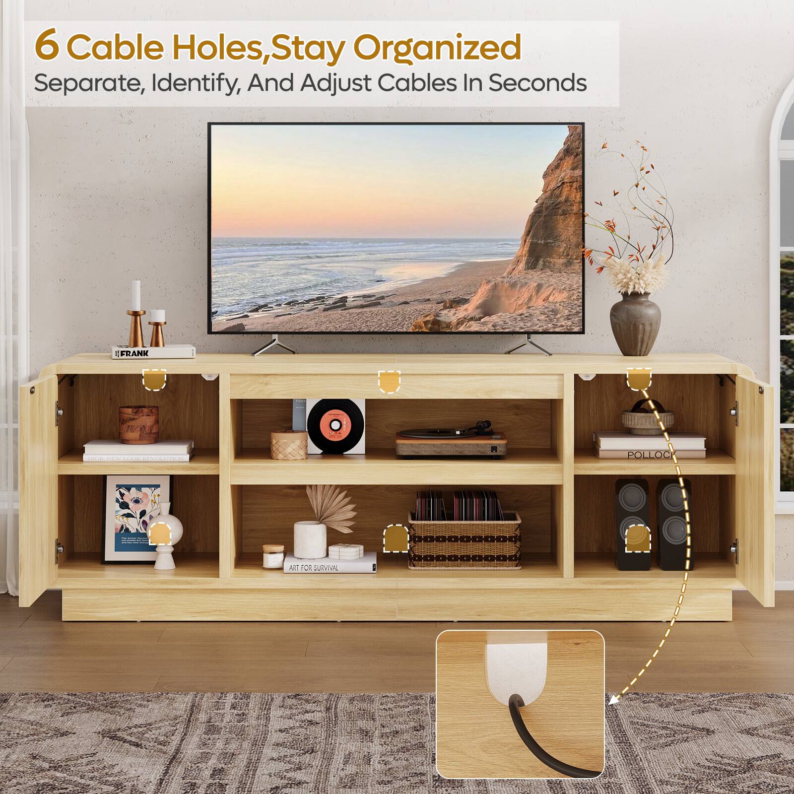 6 Cable Holes, Stay Organized  
Separate, Identify, And Adjust Cables In Seconds