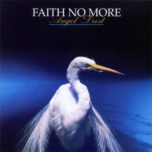 FAITH NO MORE  
Angel Dust