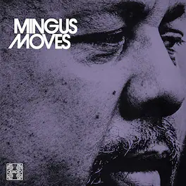 Charles Mingus - Mingus Moves (Quadio) - BLU-RAY AUDIO