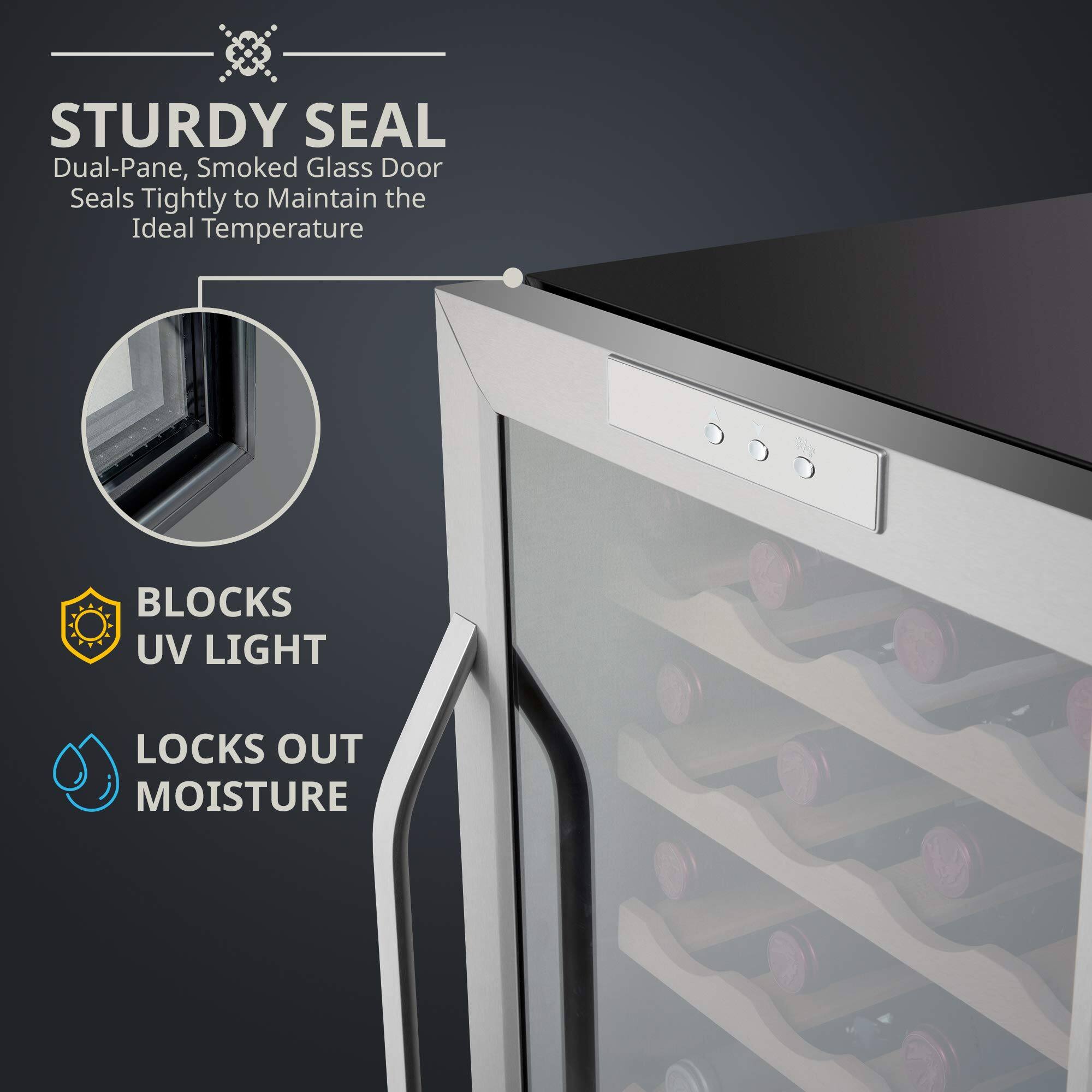 STURDY SEAL  
Dual-Pane, Smoked Glass Door Seals Tightly to Maintain the Ideal Temperature  

BLOCKS UV LIGHT  

LOCKS OUT MOISTURE