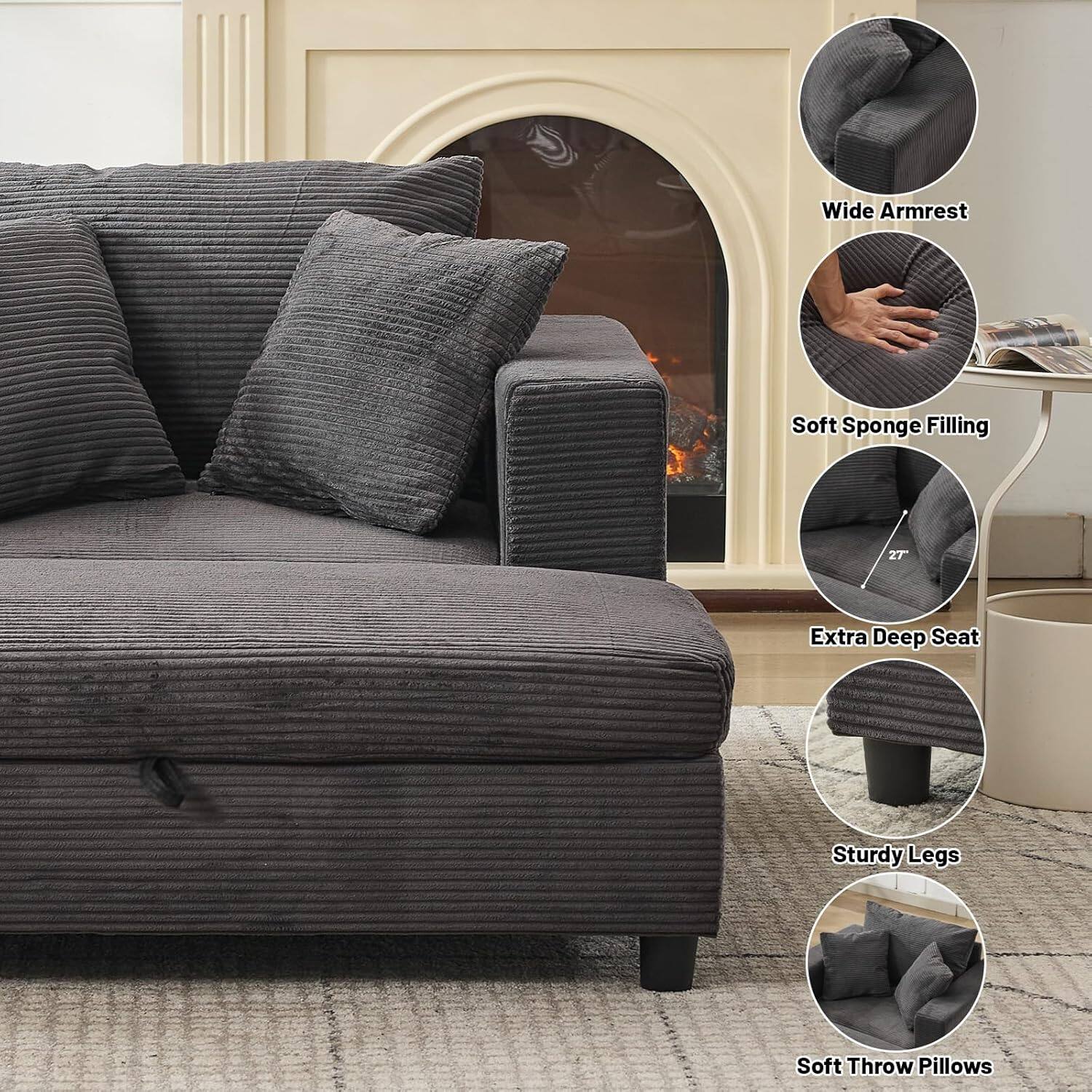 Wide Armrest  
Soft Sponge Filling  
27" Extra Deep Seat  
Sturdy Legs  
Soft Throw Pillows